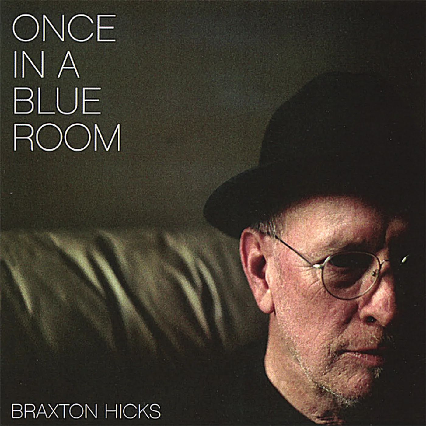 Braxton Hicks ONCE IN A BLUE ROOM CD