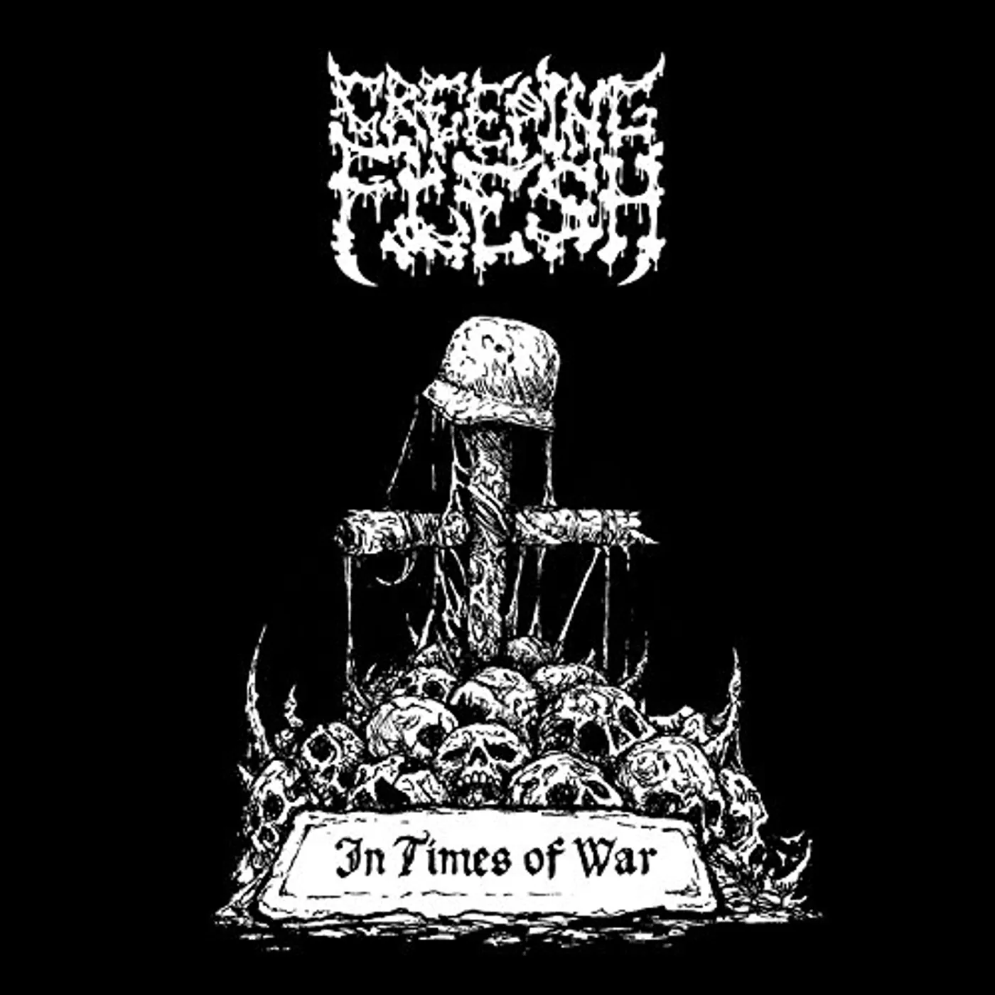 Creeping Flesh IN TIMES OF WAR CD