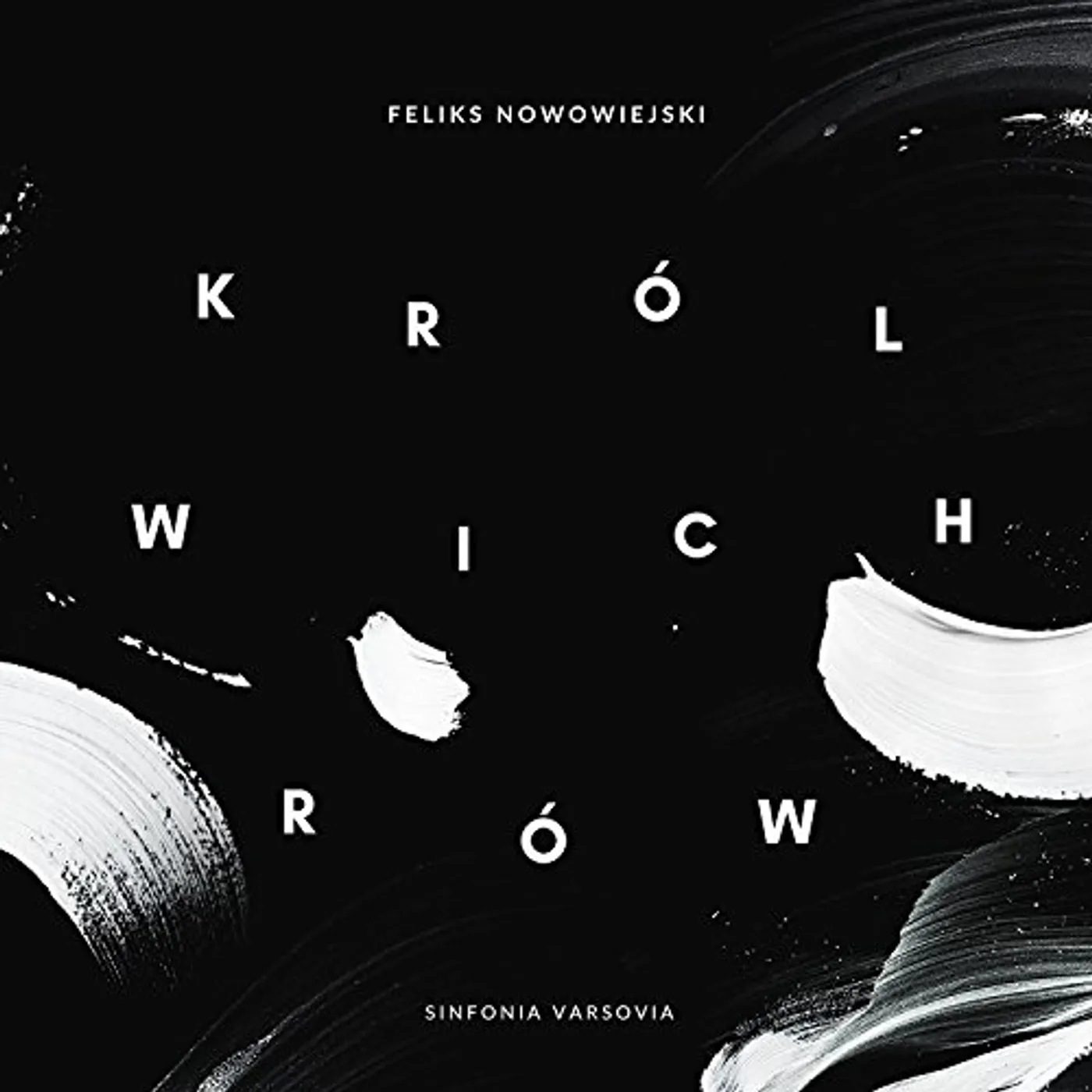 Sinfonia Varsovia NOWOWIEJSKI: THE KING OF THE W CD