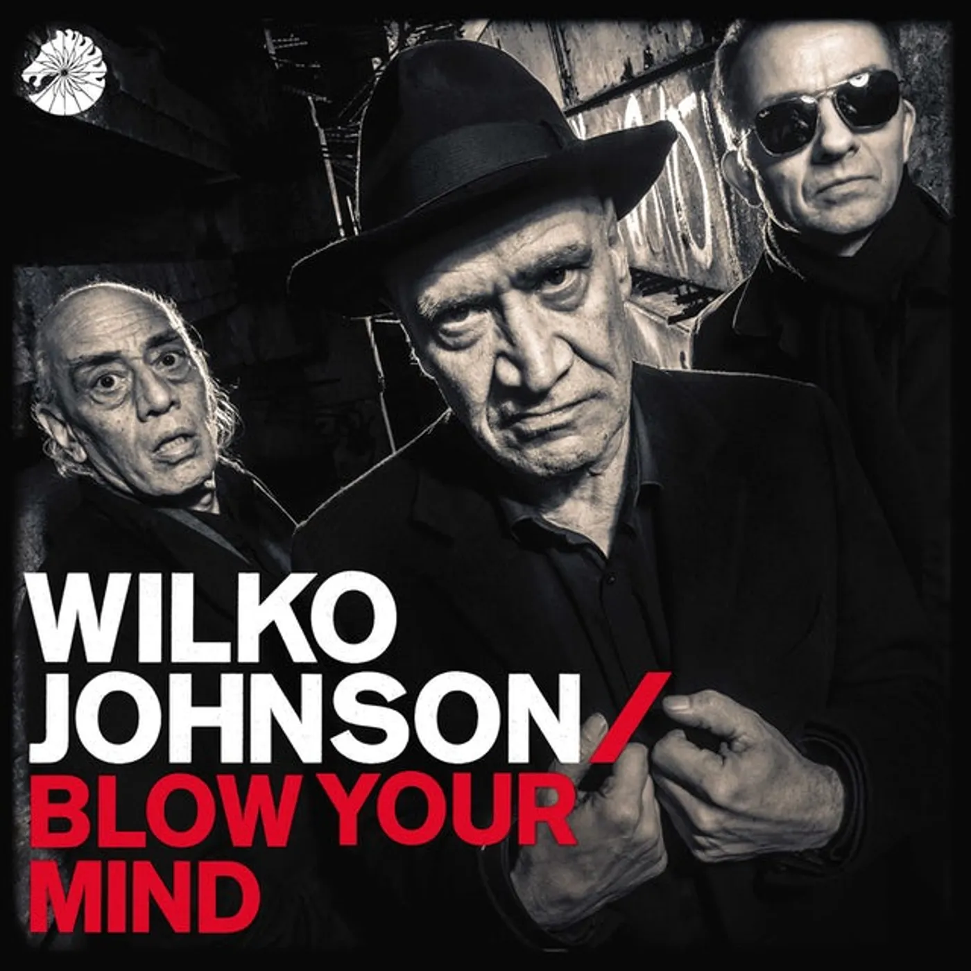Wilko Johnson BLOW YOUR MIND Vinyl Record