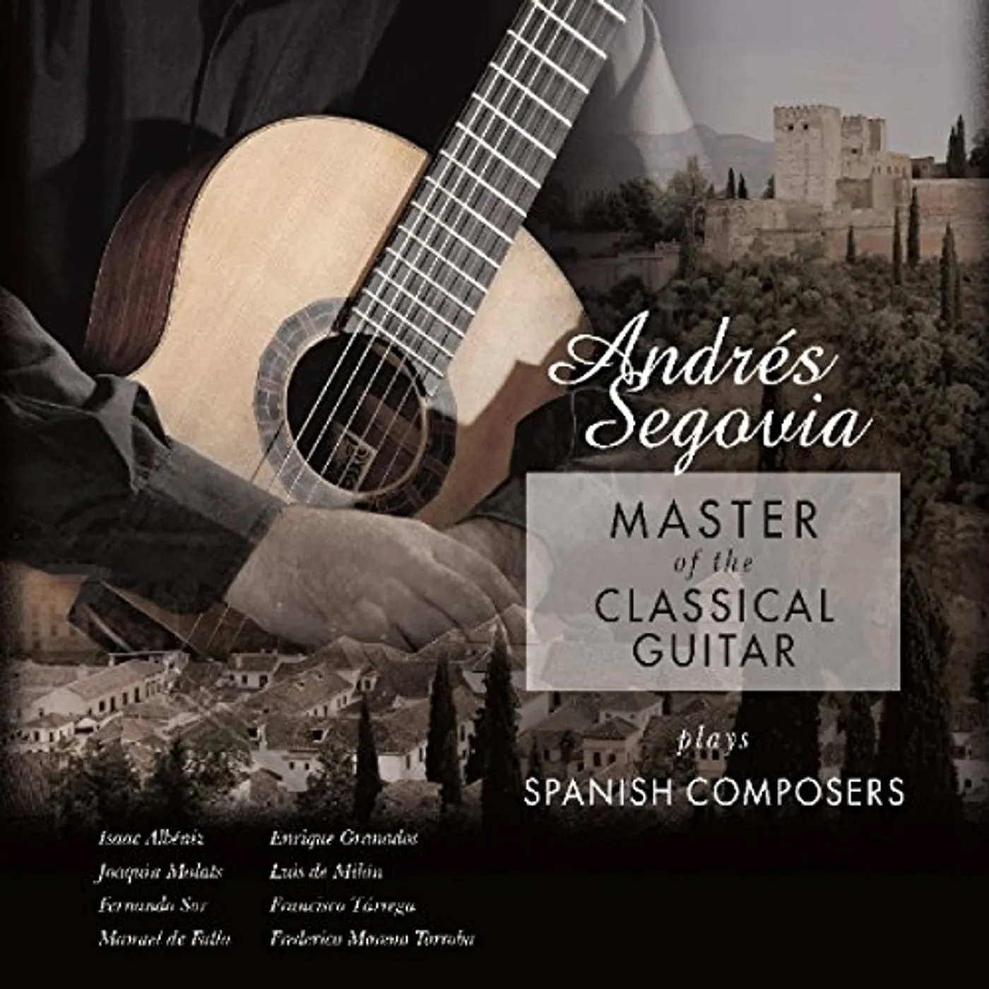 Andres Segovia MASTER OF THE CLASSICAL GUITAR PLAYS SPANISH Vinyl Record