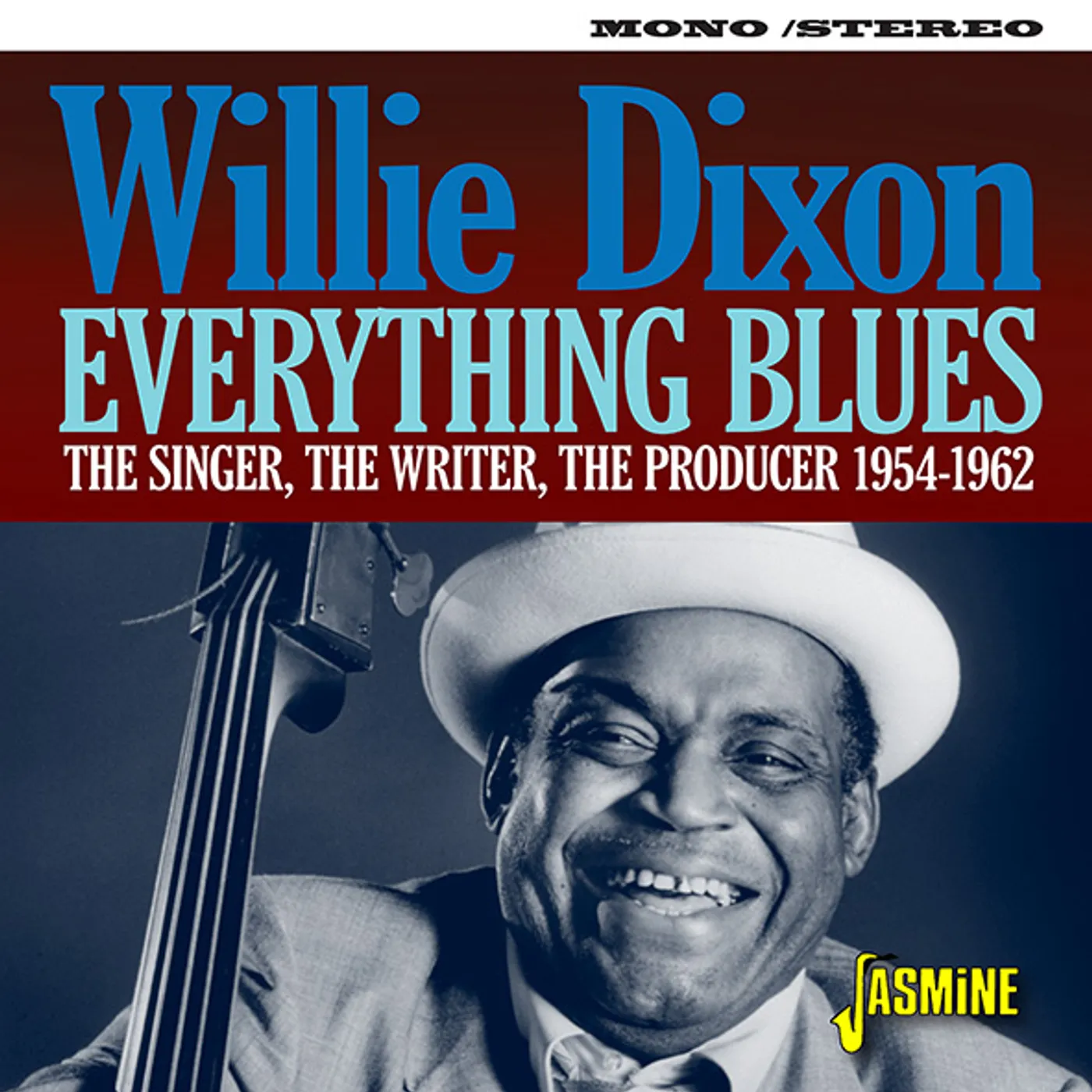Willie Dixon EVERYTHING BLUES: SINGER WRITER PRODUCER 1954-1962 CD