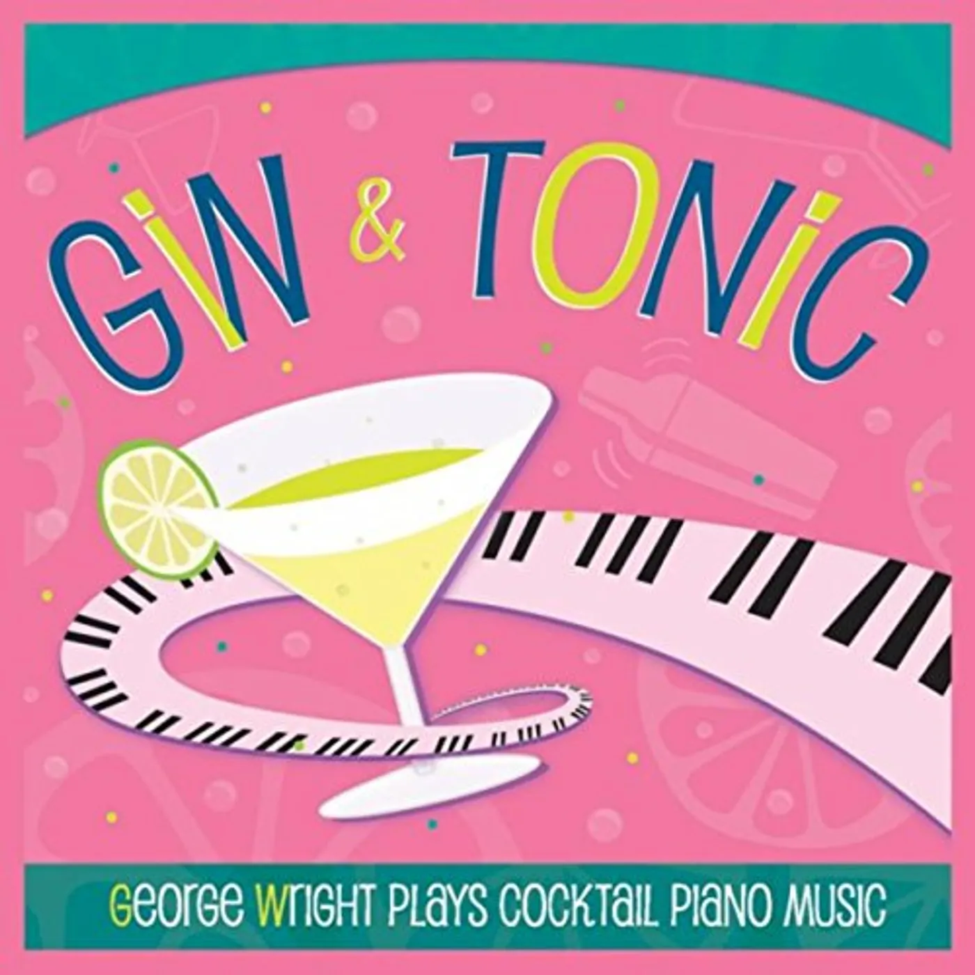 George Wright GIN & TONIC CD