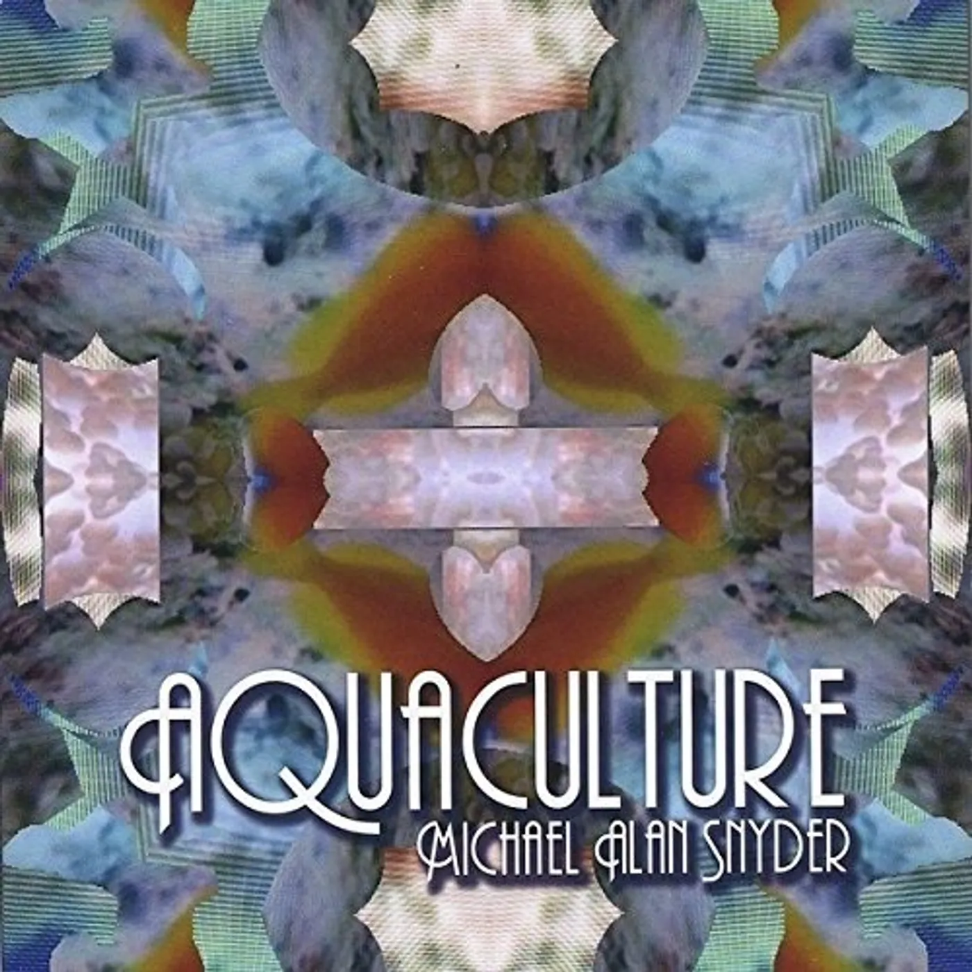 Michael Alan Snyder AQUACULTURE CD