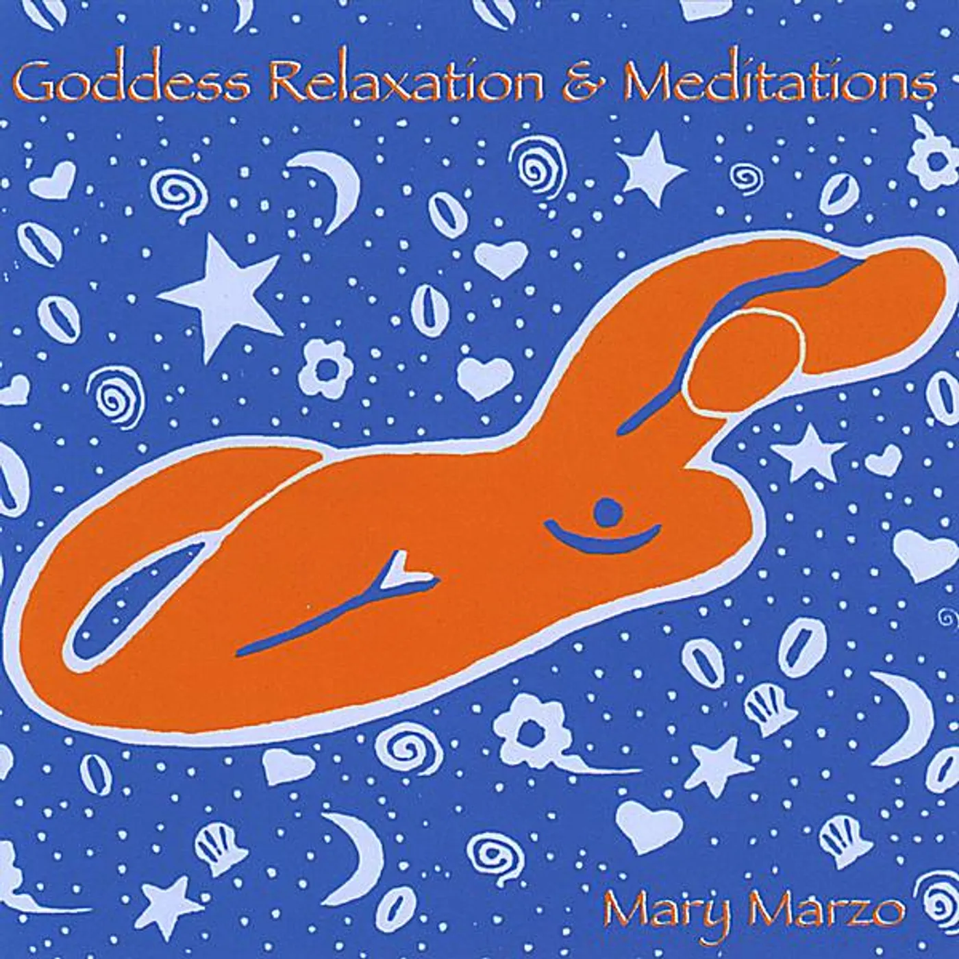Mary Marzo GODDESS RELAXATION & MEDITATIONS CD
