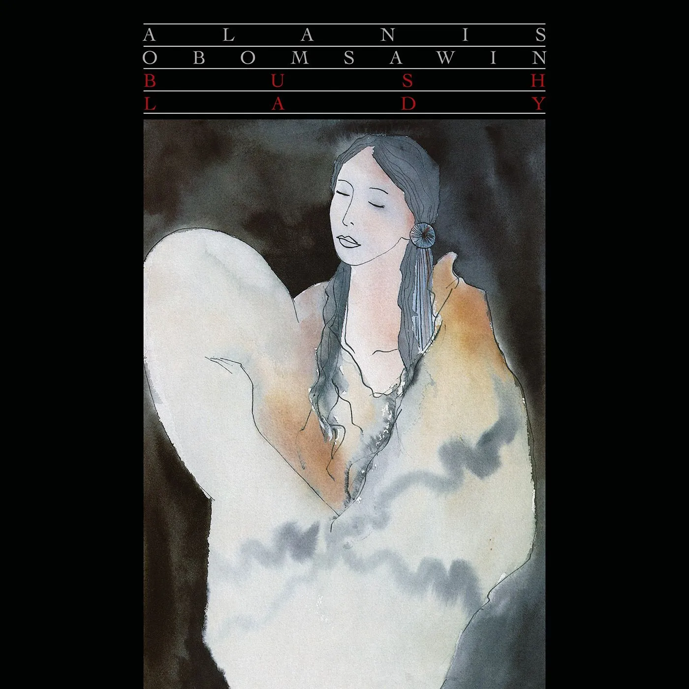 Alanis Obomsawin BUSH LADY CD