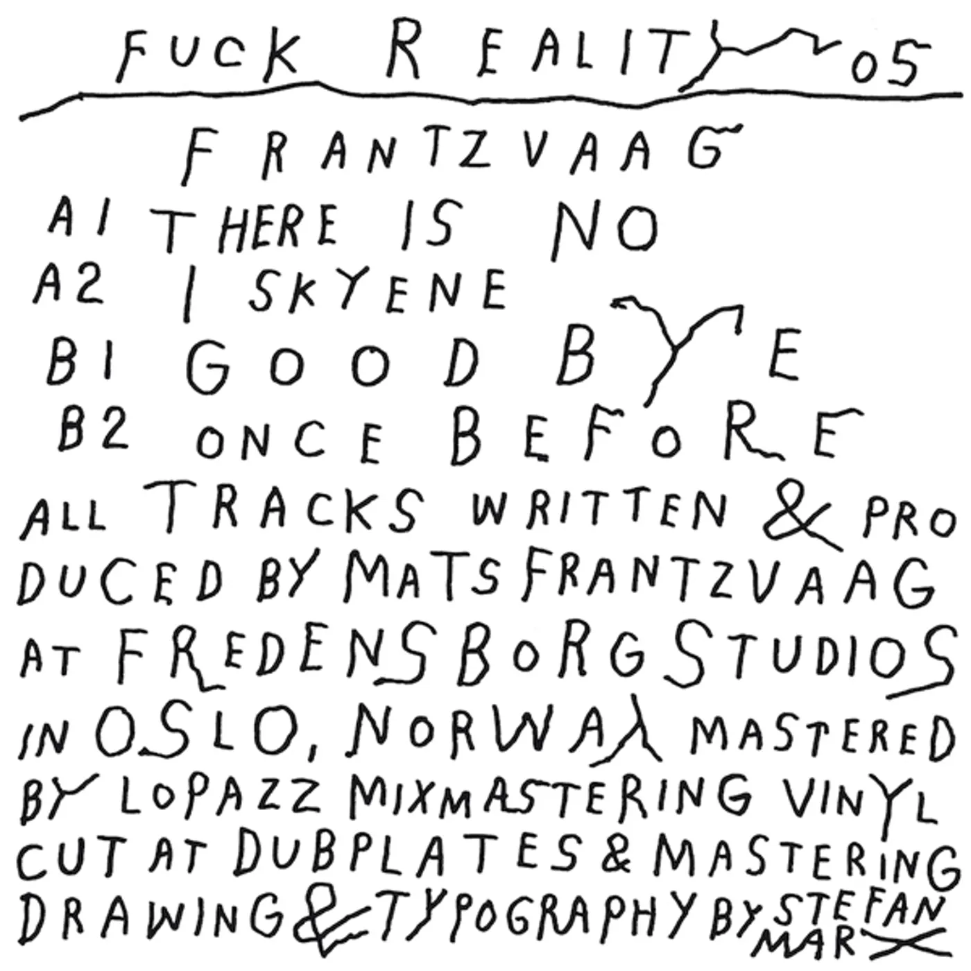 Frantzvaag FUCK REALITY 05 Vinyl Record