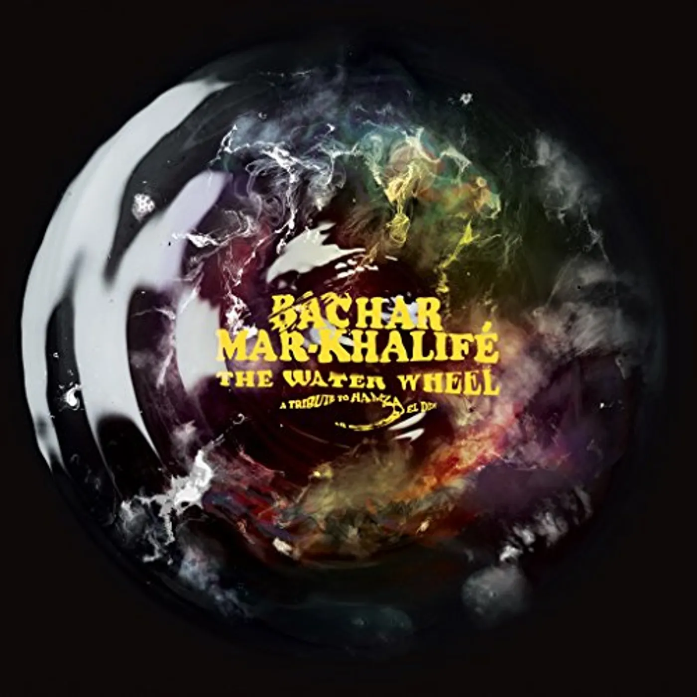 Bachar Mar-Khalifé WATER WHEEL: TRIBUTE TO HAMZA EL DIN CD