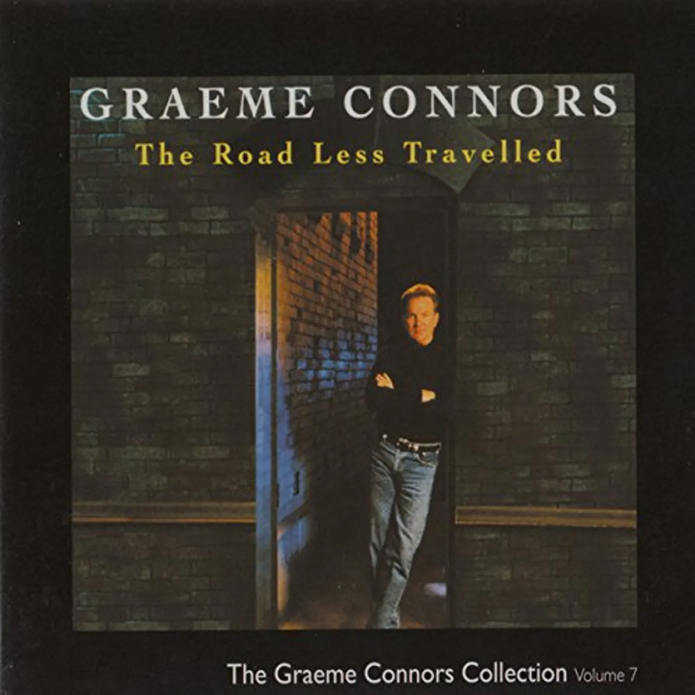 Graeme Connors ROAD LESS TRAVELLED CD