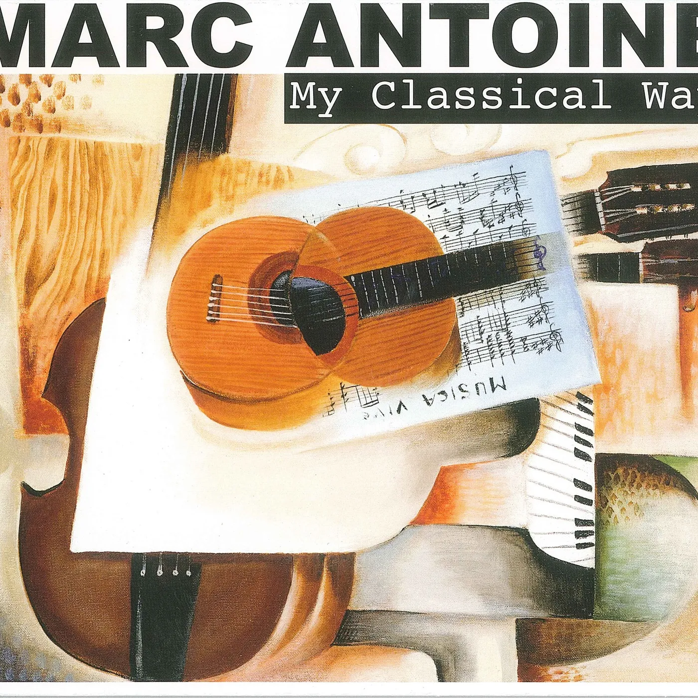 Mark Antoine MY CLASSICAL WAY CD