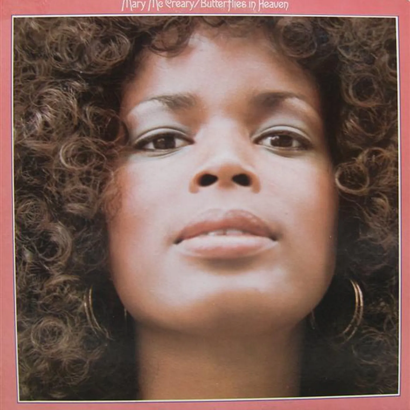 Mary Mccreay BUTTERFLIES IN HEAVEN Vinyl Record
