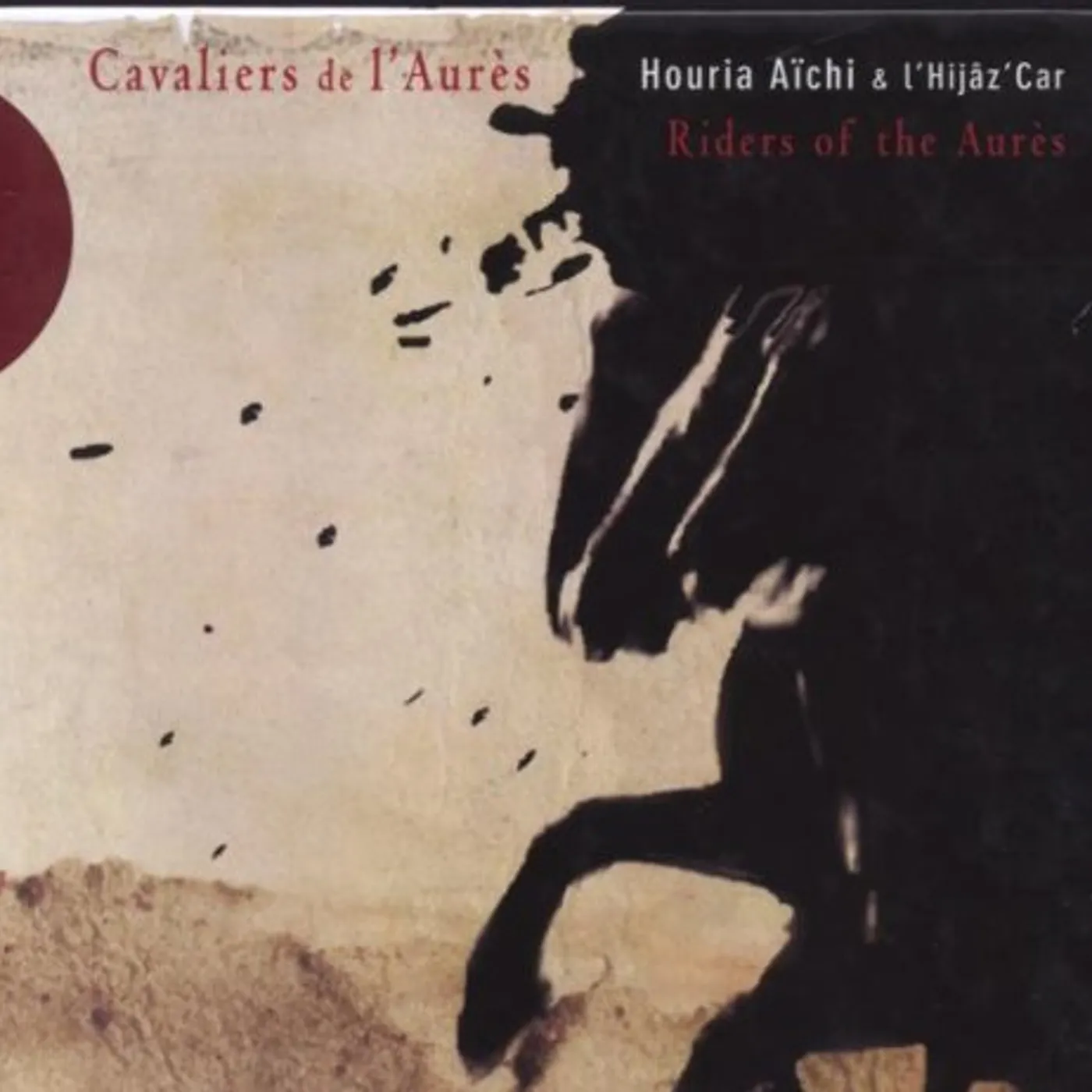 Houria Aichi CAVALIERS DE L'AURES CD