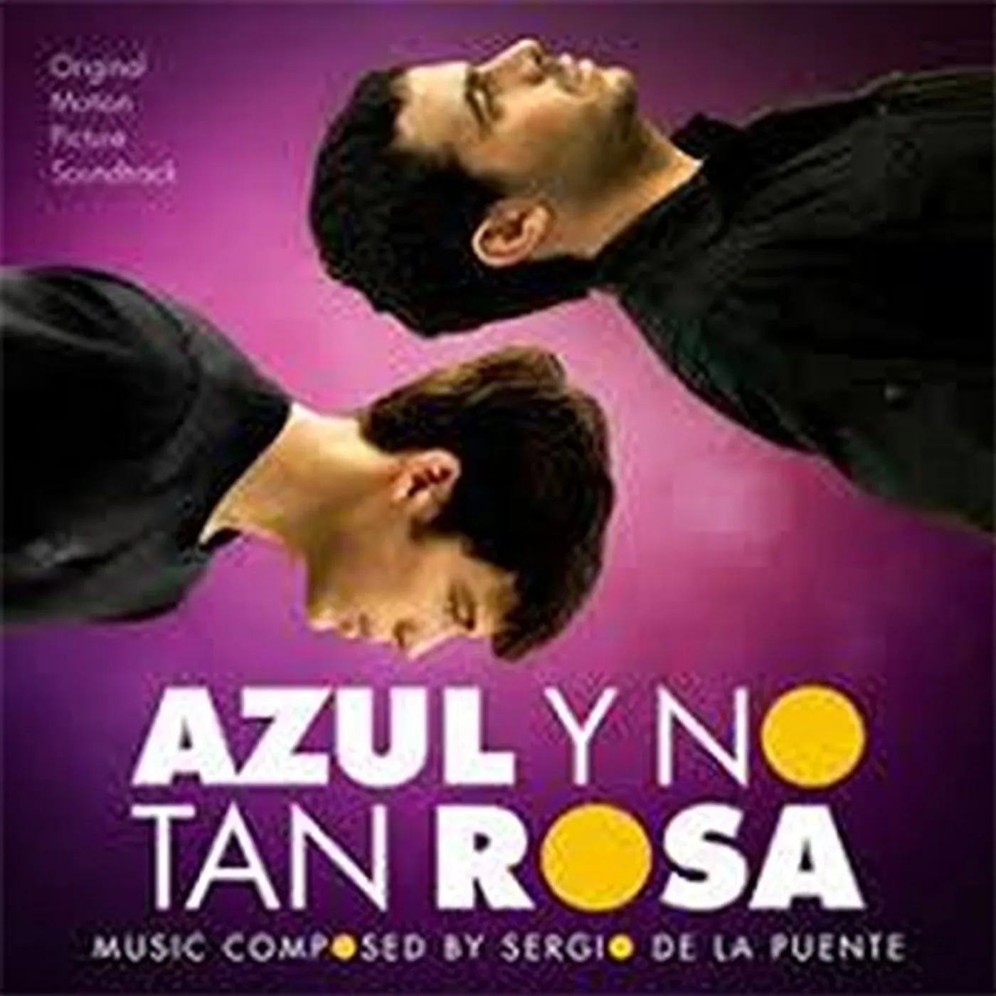 Sergio de la puente AZUL Y NO TAN ROSA / Original Soundtrack CD