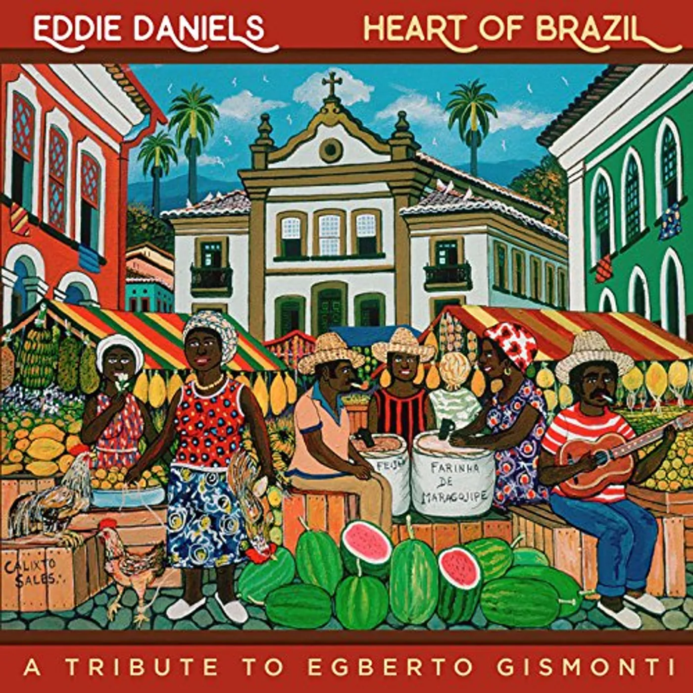 Eddie Daniels HEART OF BRAZIL CD