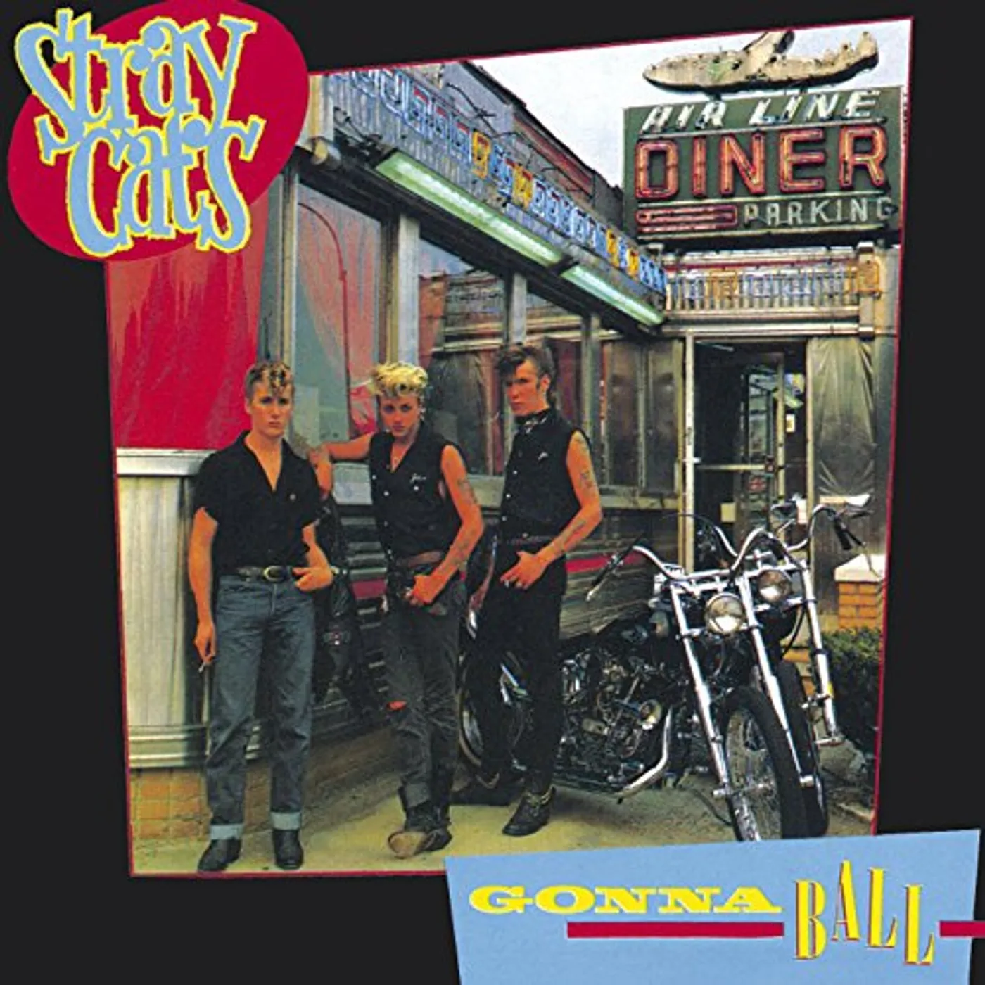 Stray Cats GONNA BALL CD
