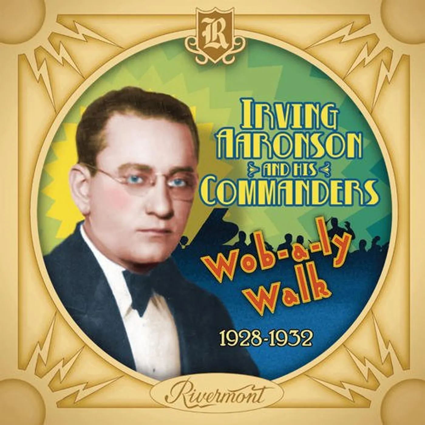 Irving Aaronson WOB-A-LY WALK CD