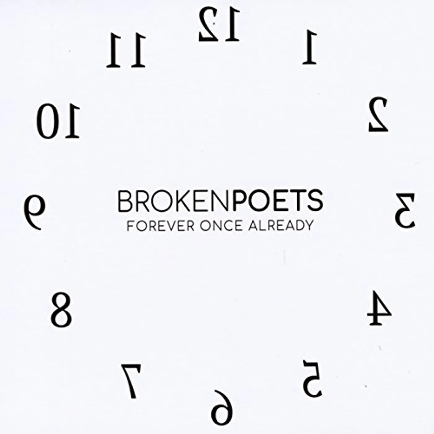 Broken Poets FOREVER ONCE ALREADY CD