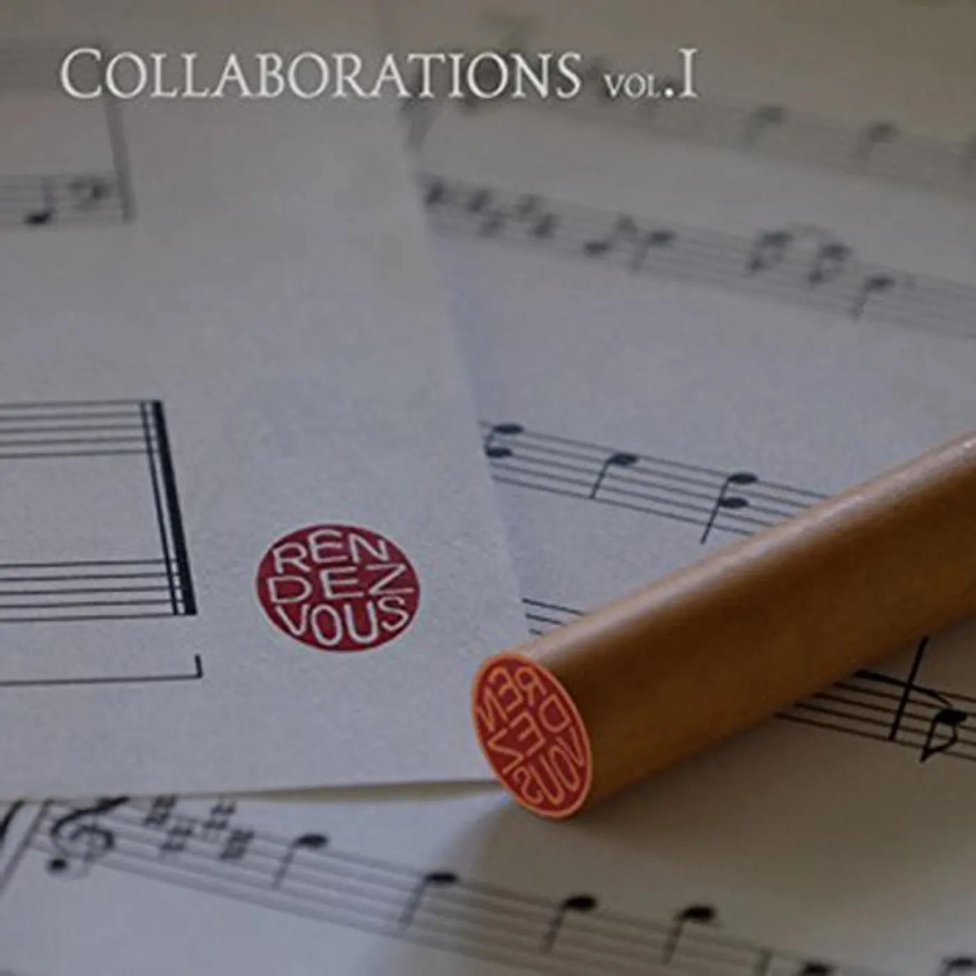 Rendezvous COLLABORATIONS 1 CD