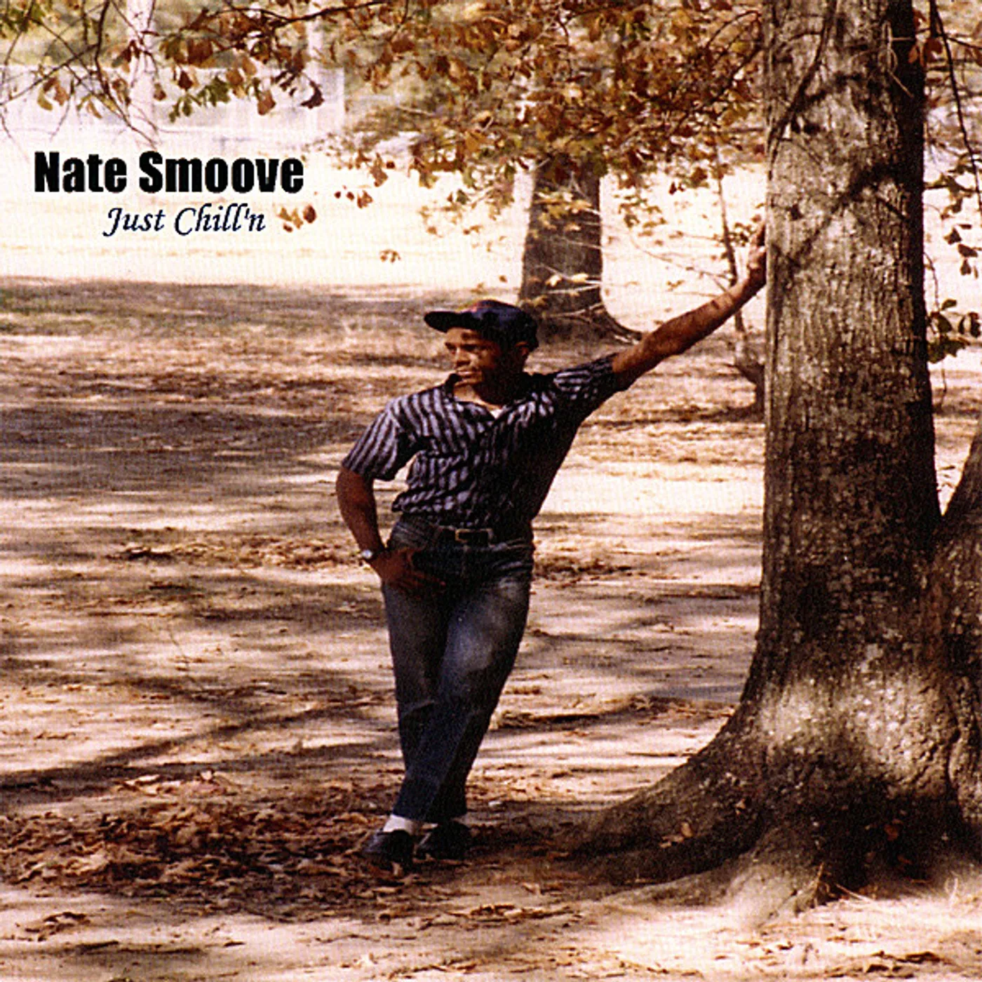 Nate Smoove JUST CHILL'N CD