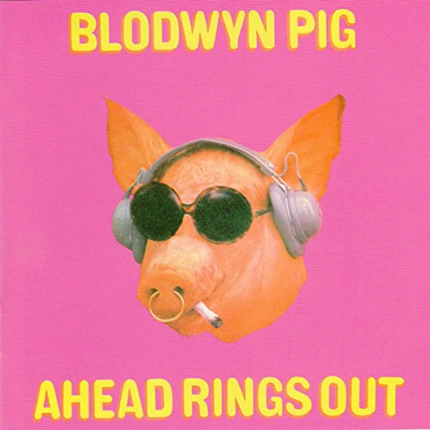 Blodwyn Pig AHEAD RINGS OUT Vinyl Record