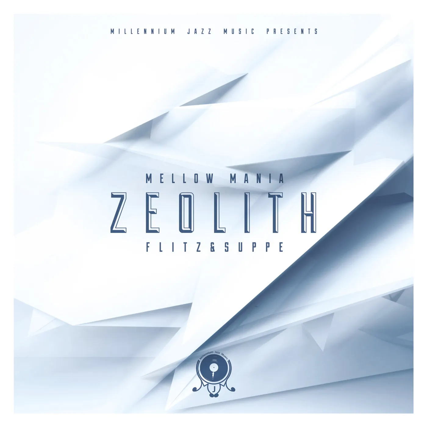 Flitz&Suppe Mellow Mania #1 - Zeolith Vinyl Record