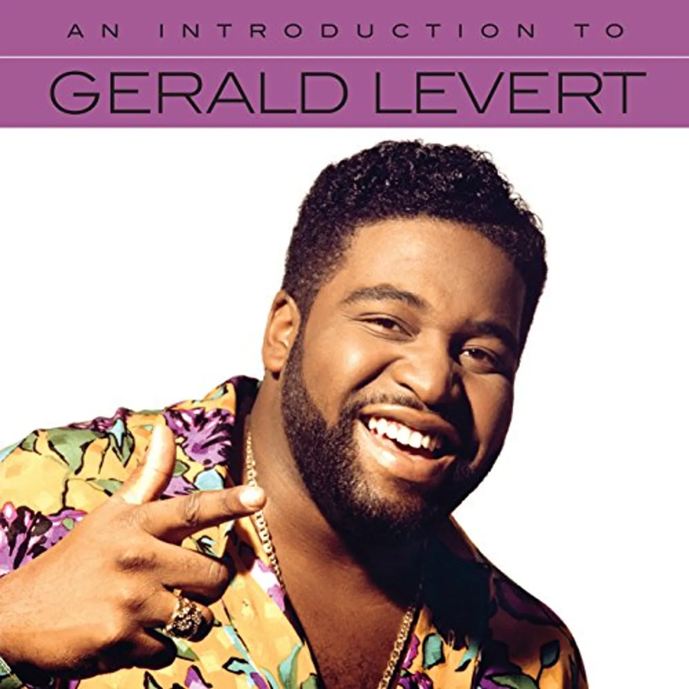 Gerald Levert AN INTRODUCTION TO CD