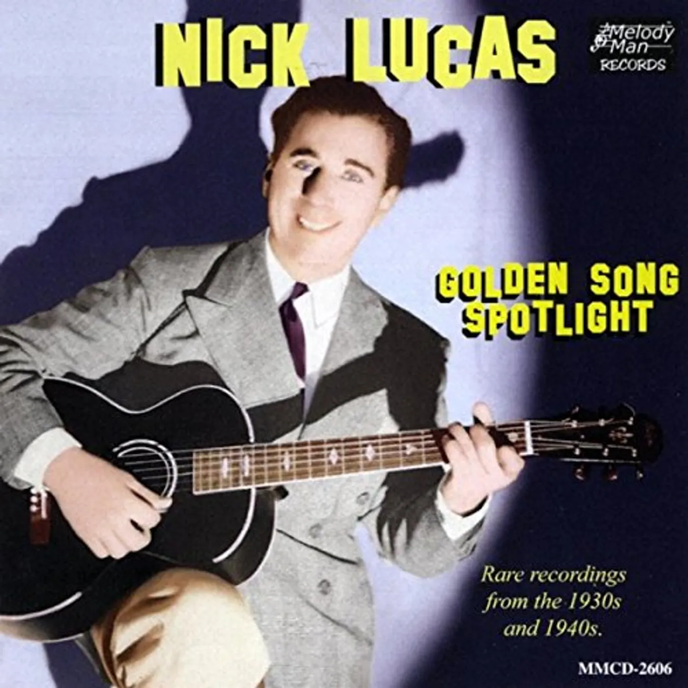 Nick Lucas GOLDEN SONG SPOTLIGHT CD