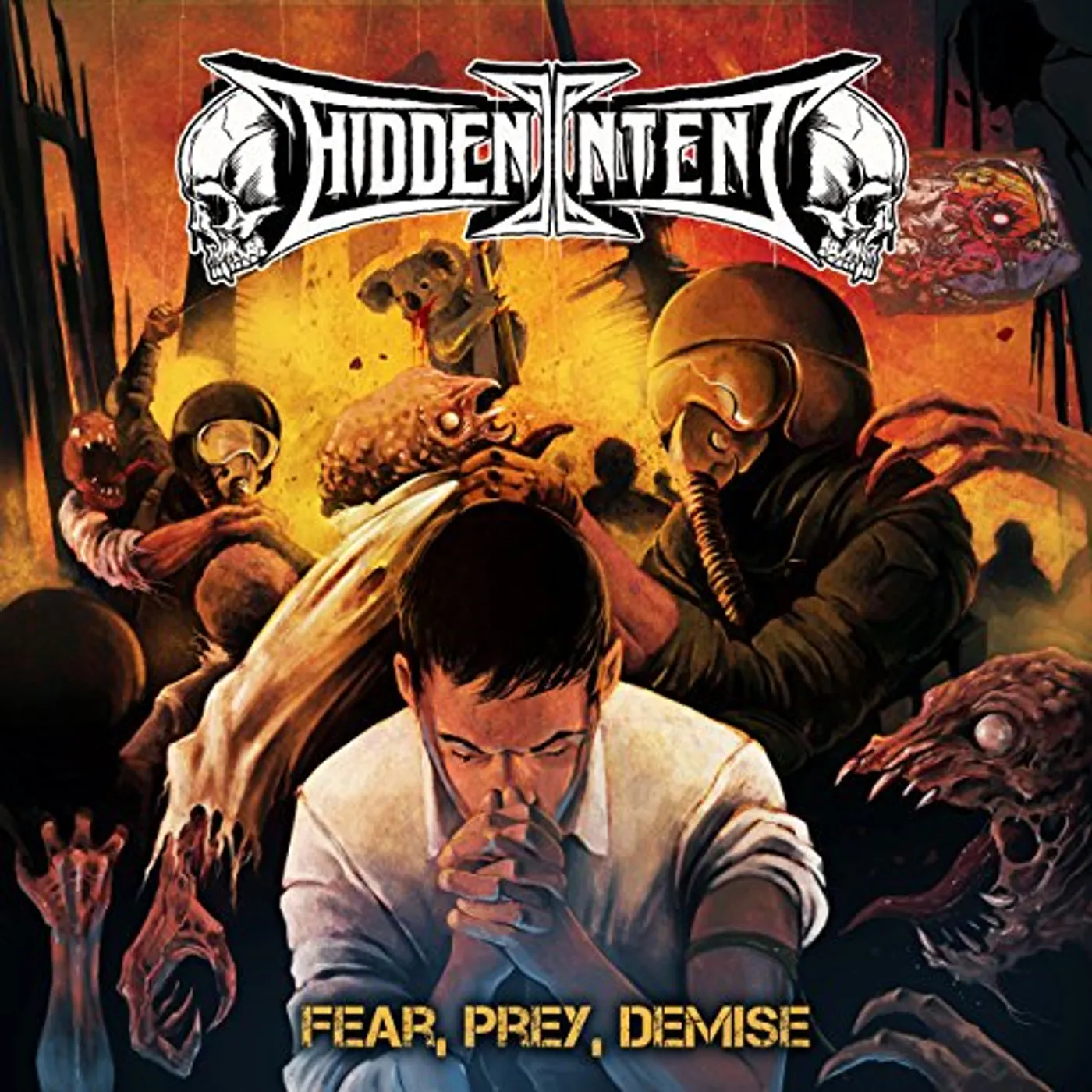 Hidden Intent FEAR PREY DEMISE CD