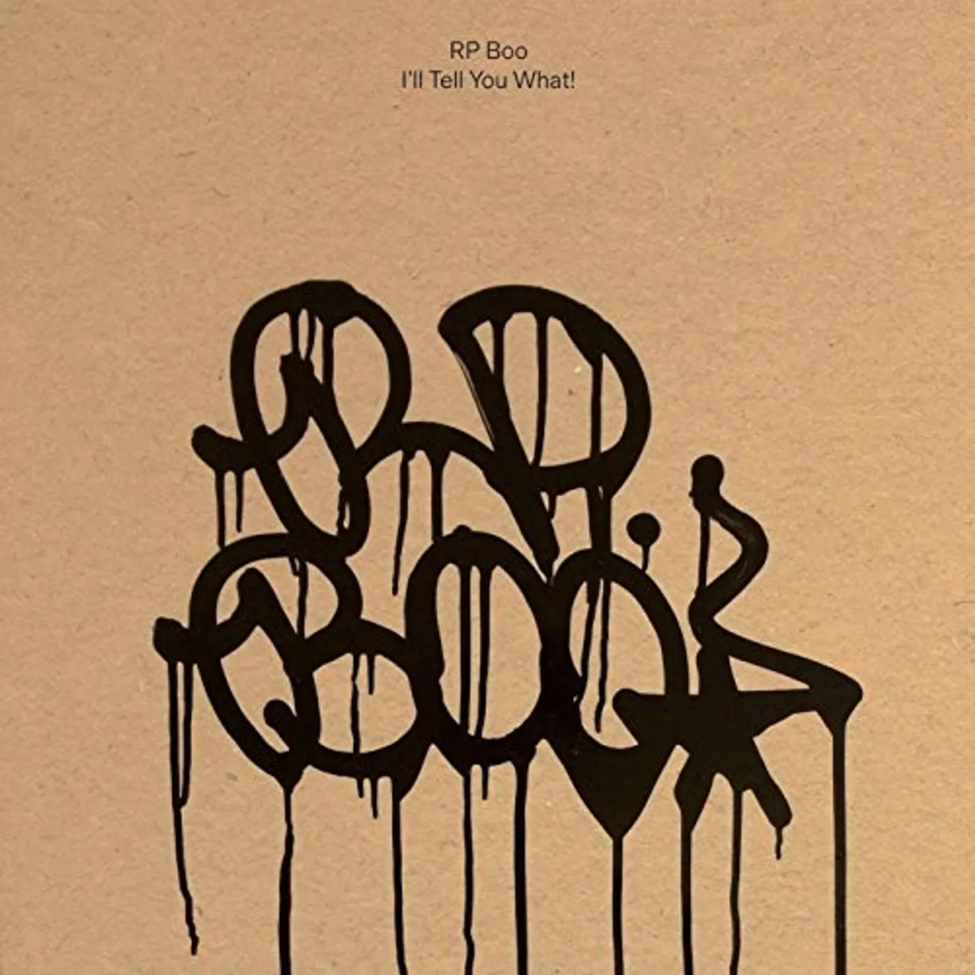 RP Boo I'LL TELL YOU WHAT Vinyl Record