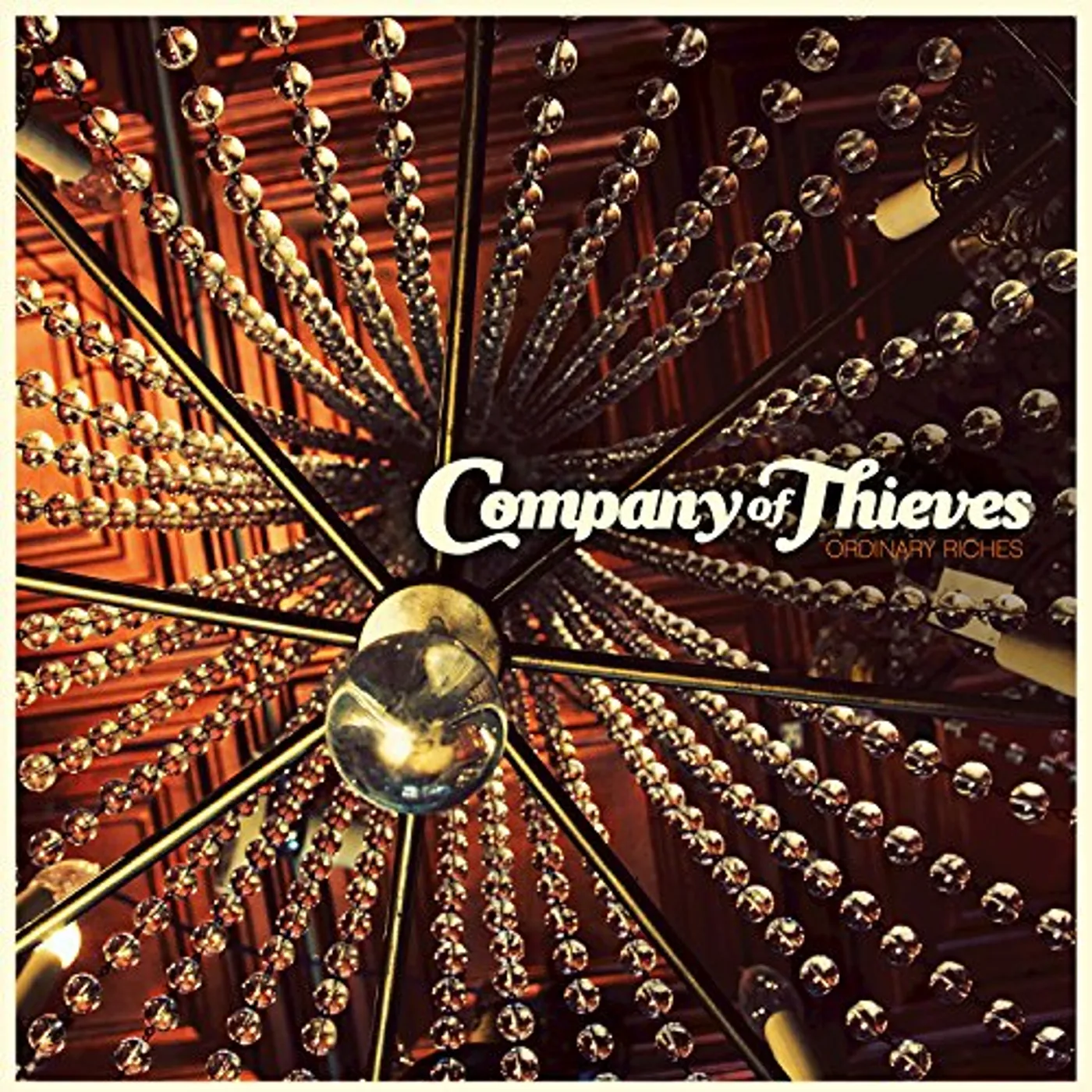 Company of Thieves ORDINARY RICHES CD