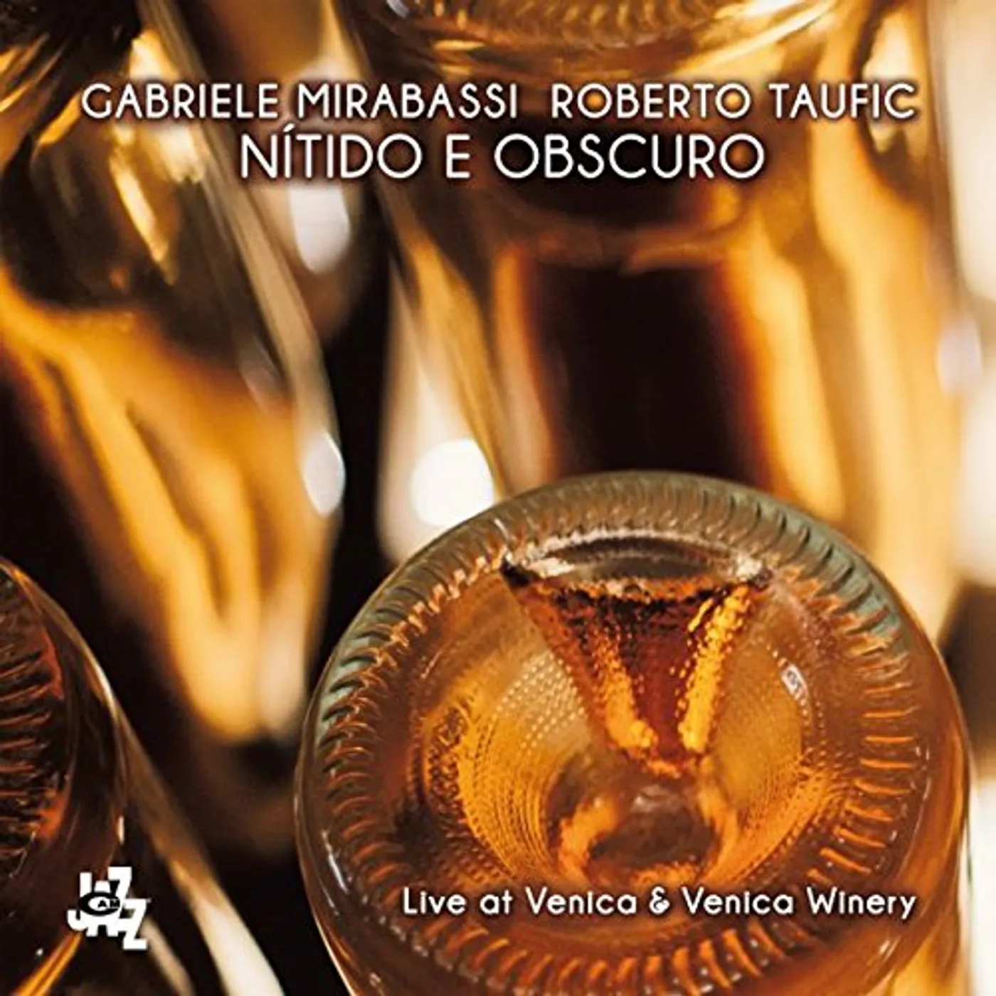 Gabriele Mirabassi NITIDO E OBSCURO: LIVE AT VENICA & VENICA WINERY CD