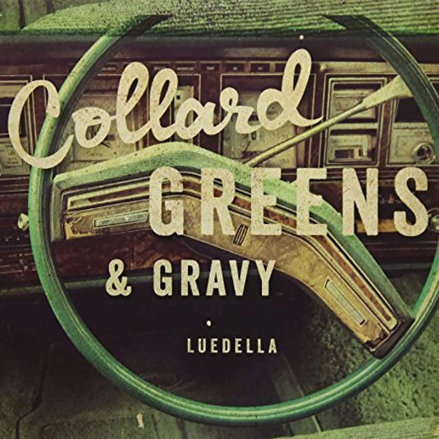 Collard Greens & Gravy LUEDELLA CD