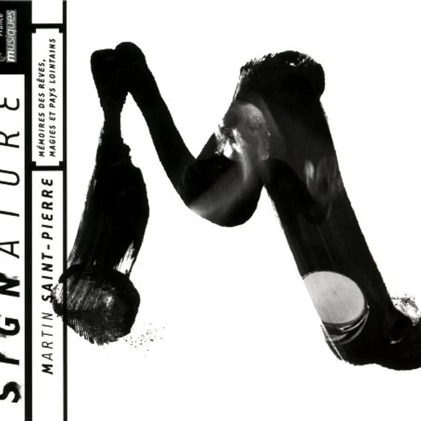 Martin Saint-Pierre MEMOIRES DES REVES CD