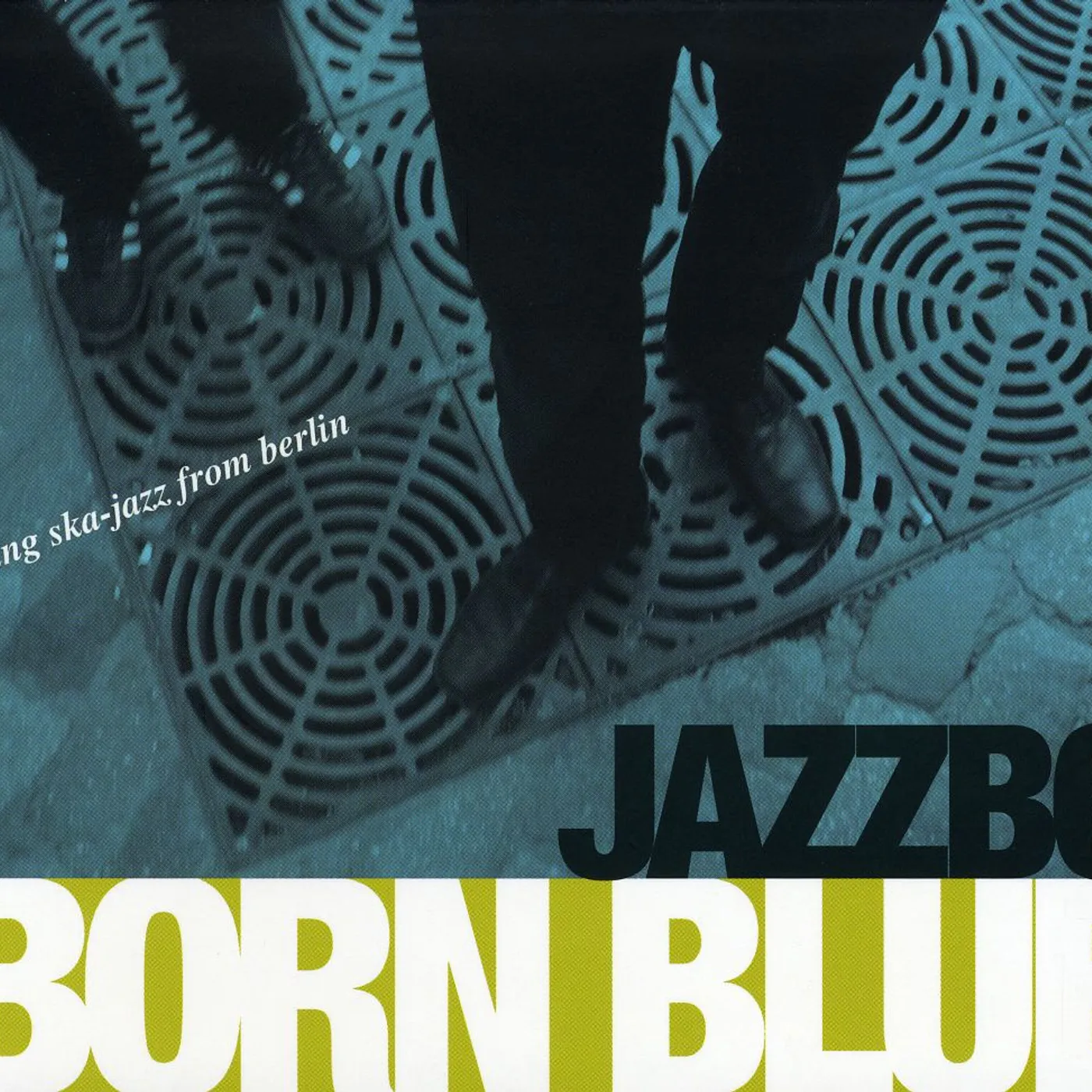 Jazzbo BORN BLUE CD