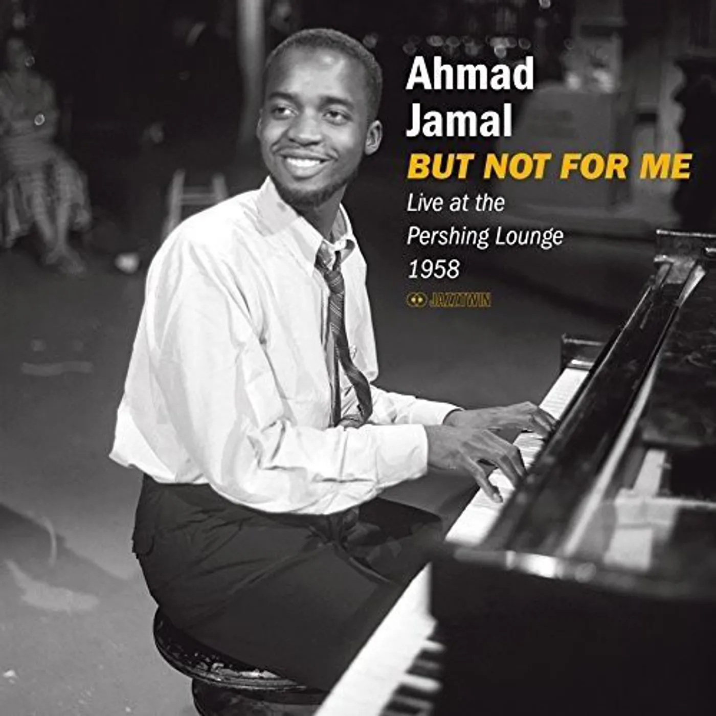 Ahmad Jamal BUT NOT FOR ME. LIVE AT THE PERSHING LOUNGE 1958 Vinyl Record