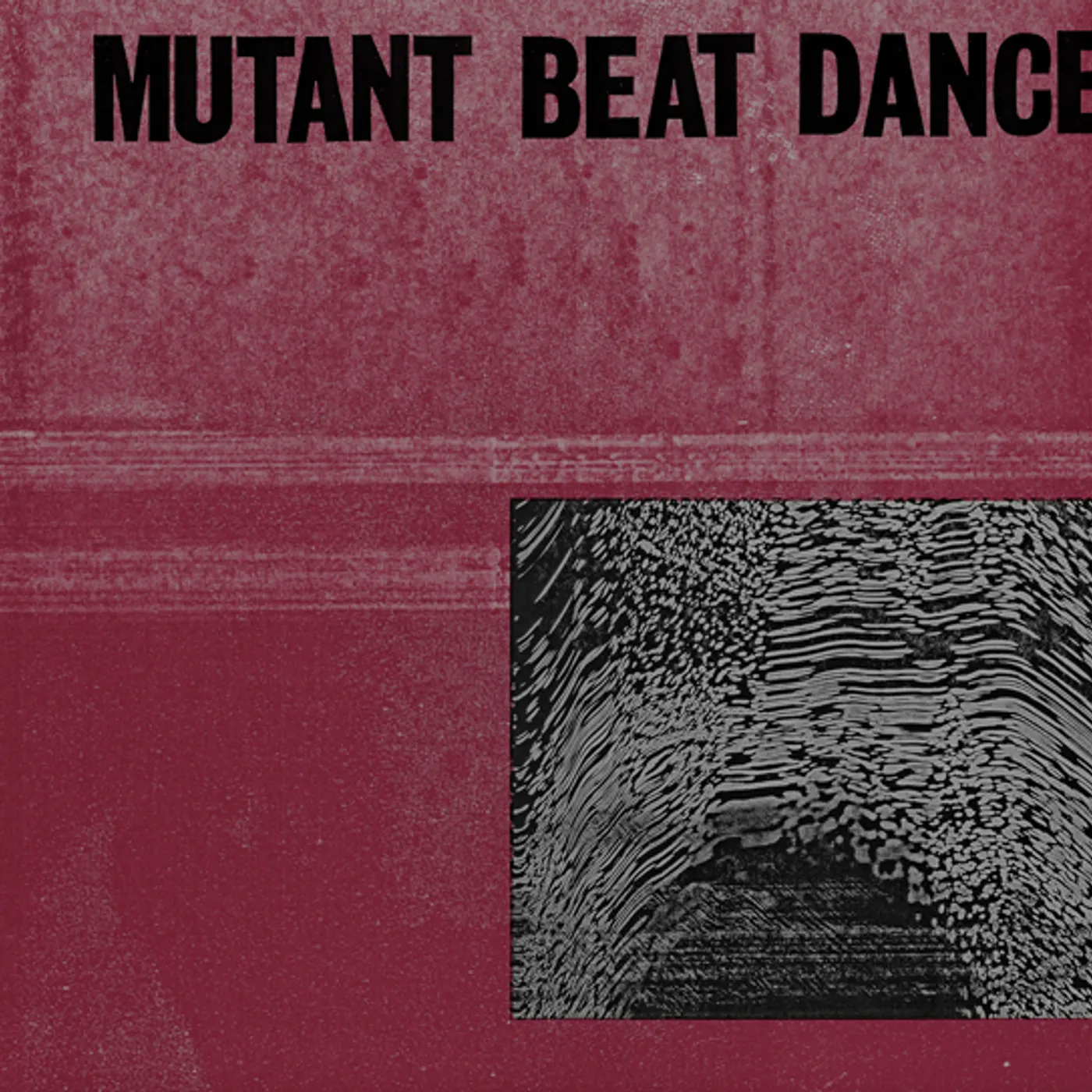 Mutant Beat Dance Vinyl Record