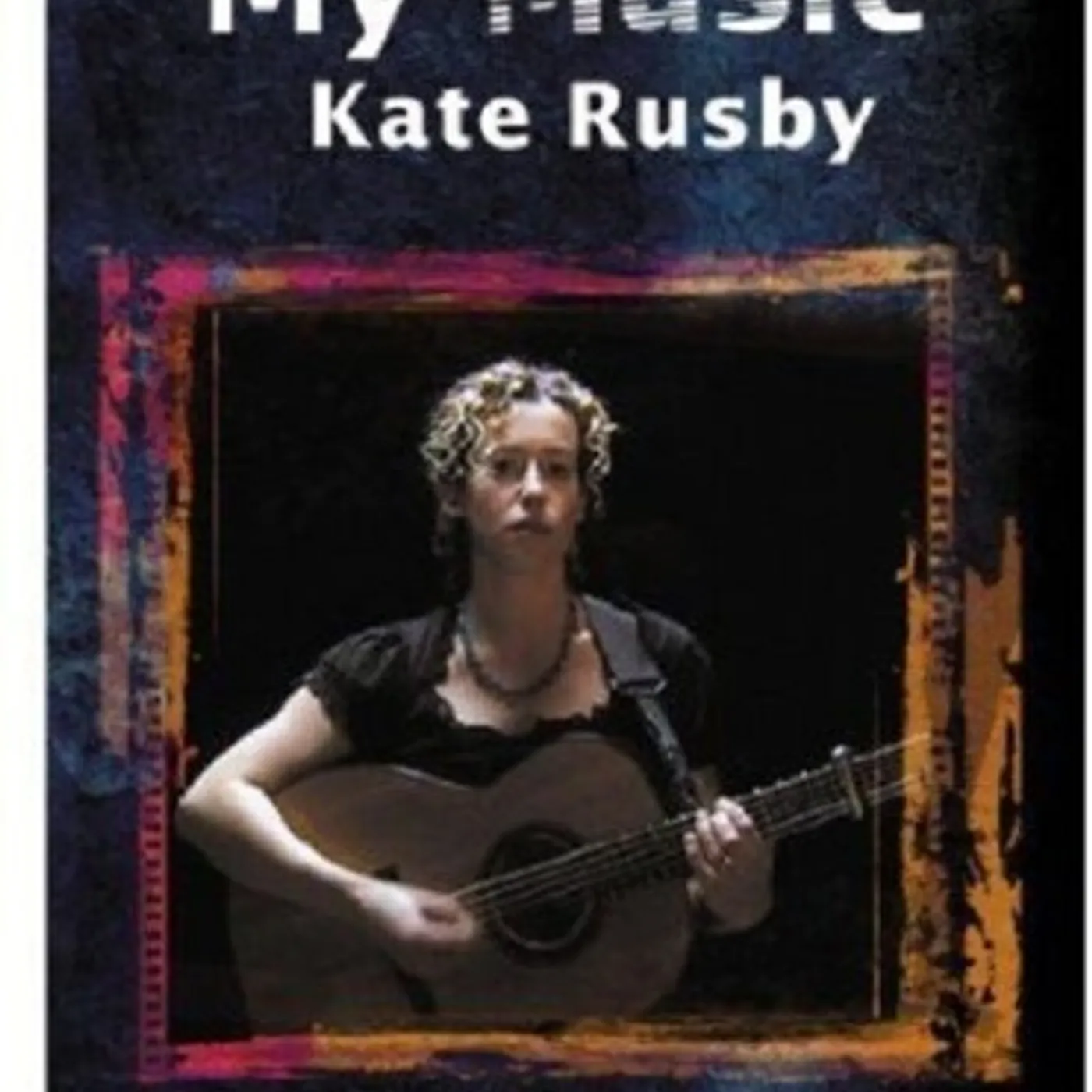 Kate Rusby MY MUSIC DVD