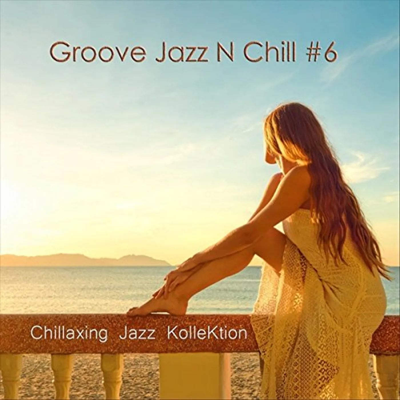 Chillaxing Jazz Kollektion GROOVE JAZZ N CHILL 6 CD
