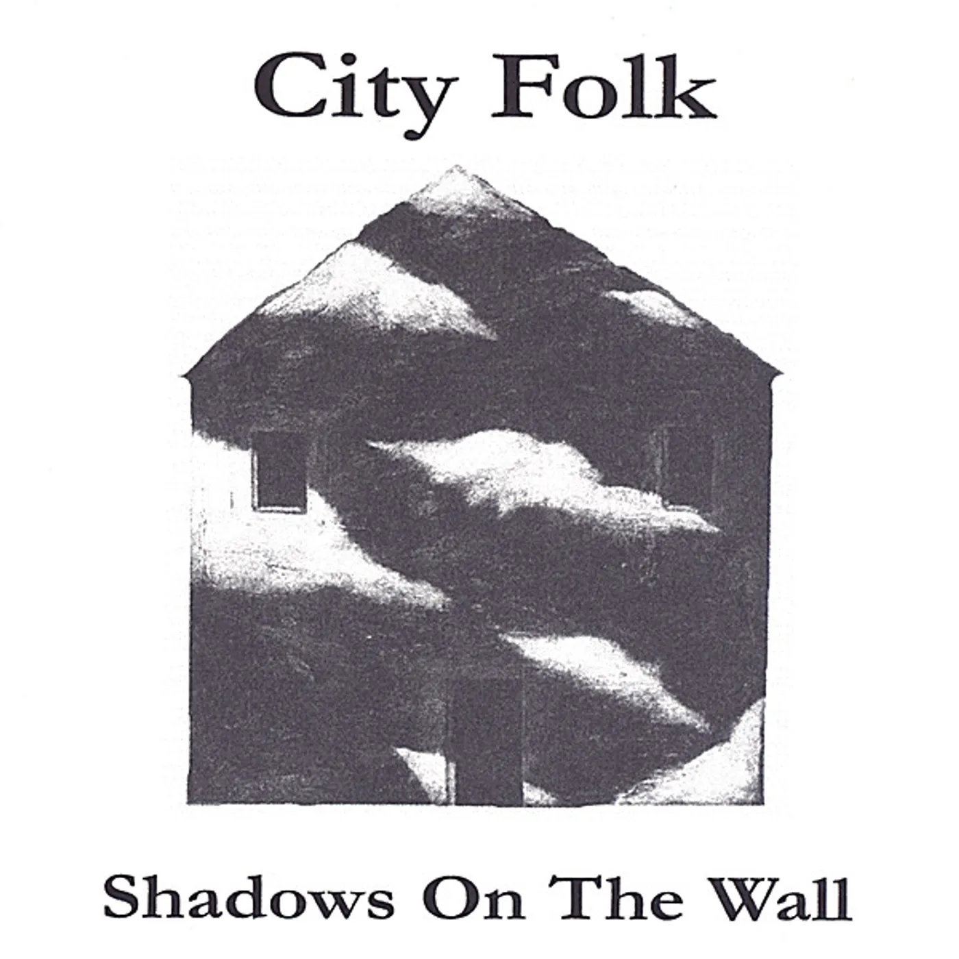 City Folk SHADOWS ON THE WALL CD
