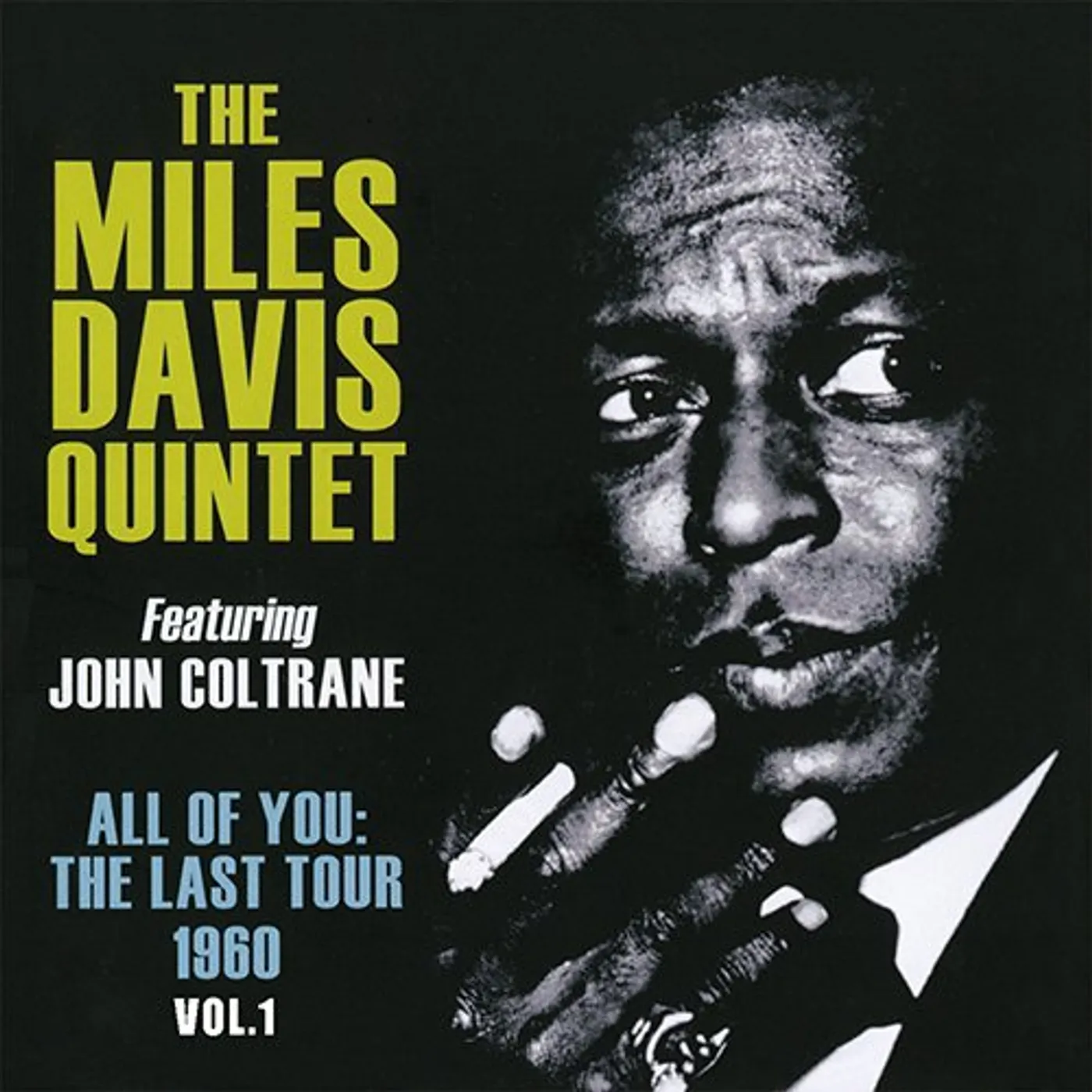 Miles Davis ALL OF YOU THE LAST TOUR 1960 VOL 1 CD