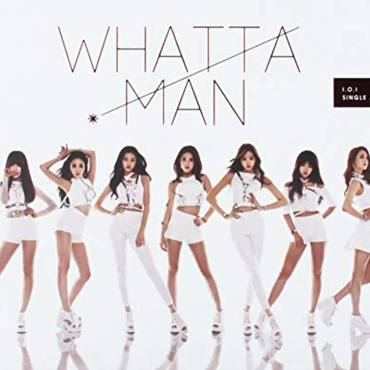IOI WHATTA MAN CD