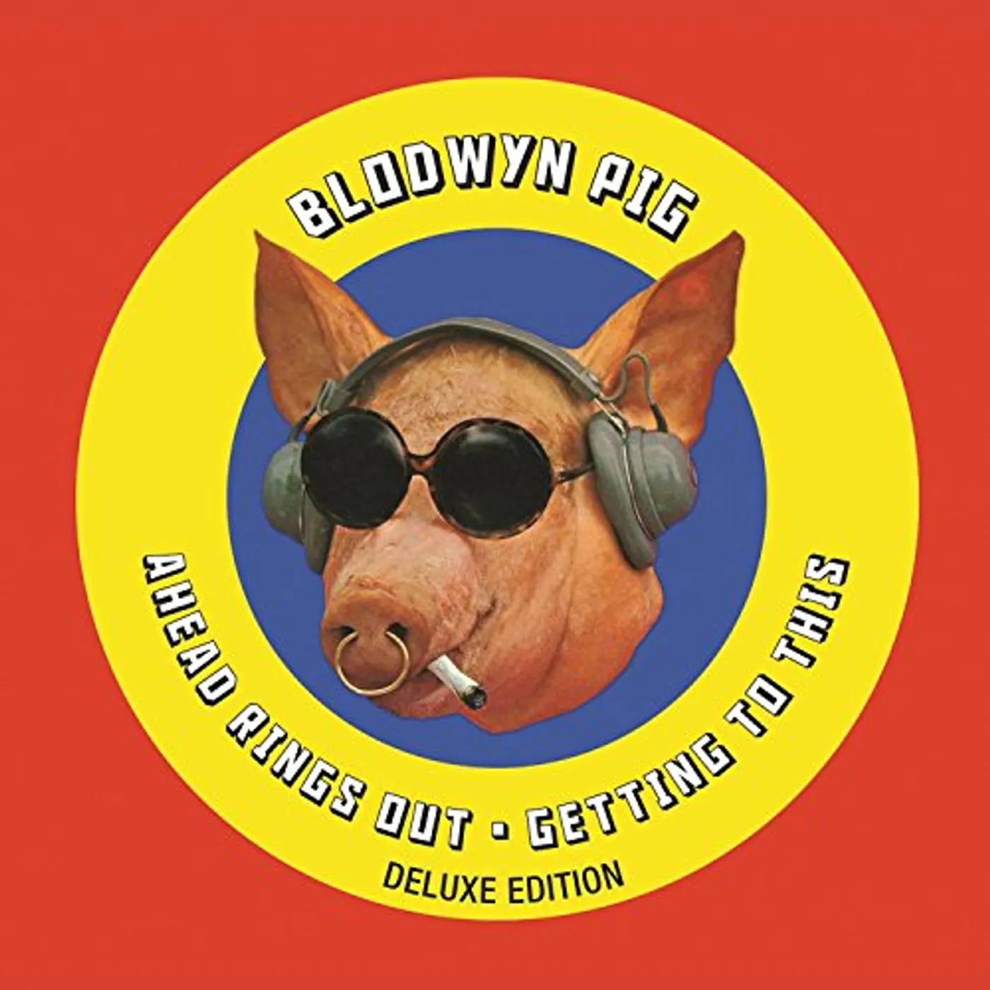 Blodwyn Pig AHEAD RINGS OUT / GETTING TO THIS CD