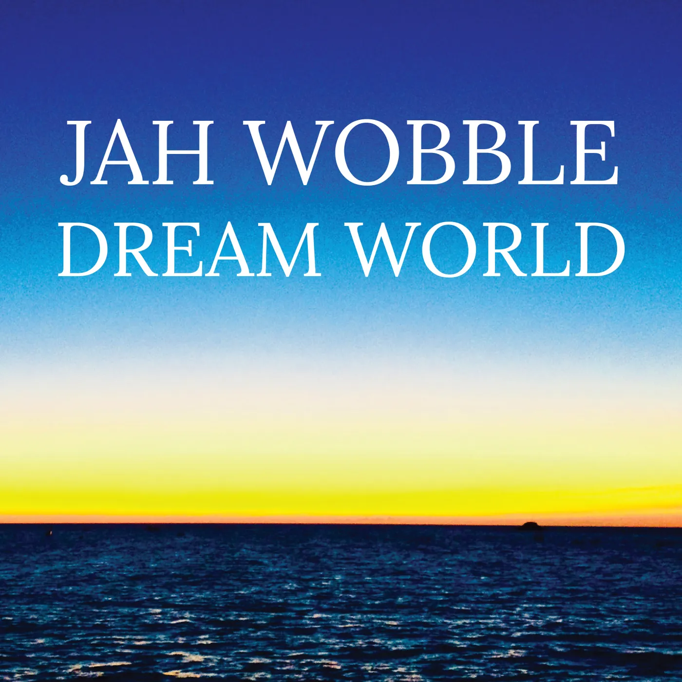 Jah Wobble Dream World Vinyl Record