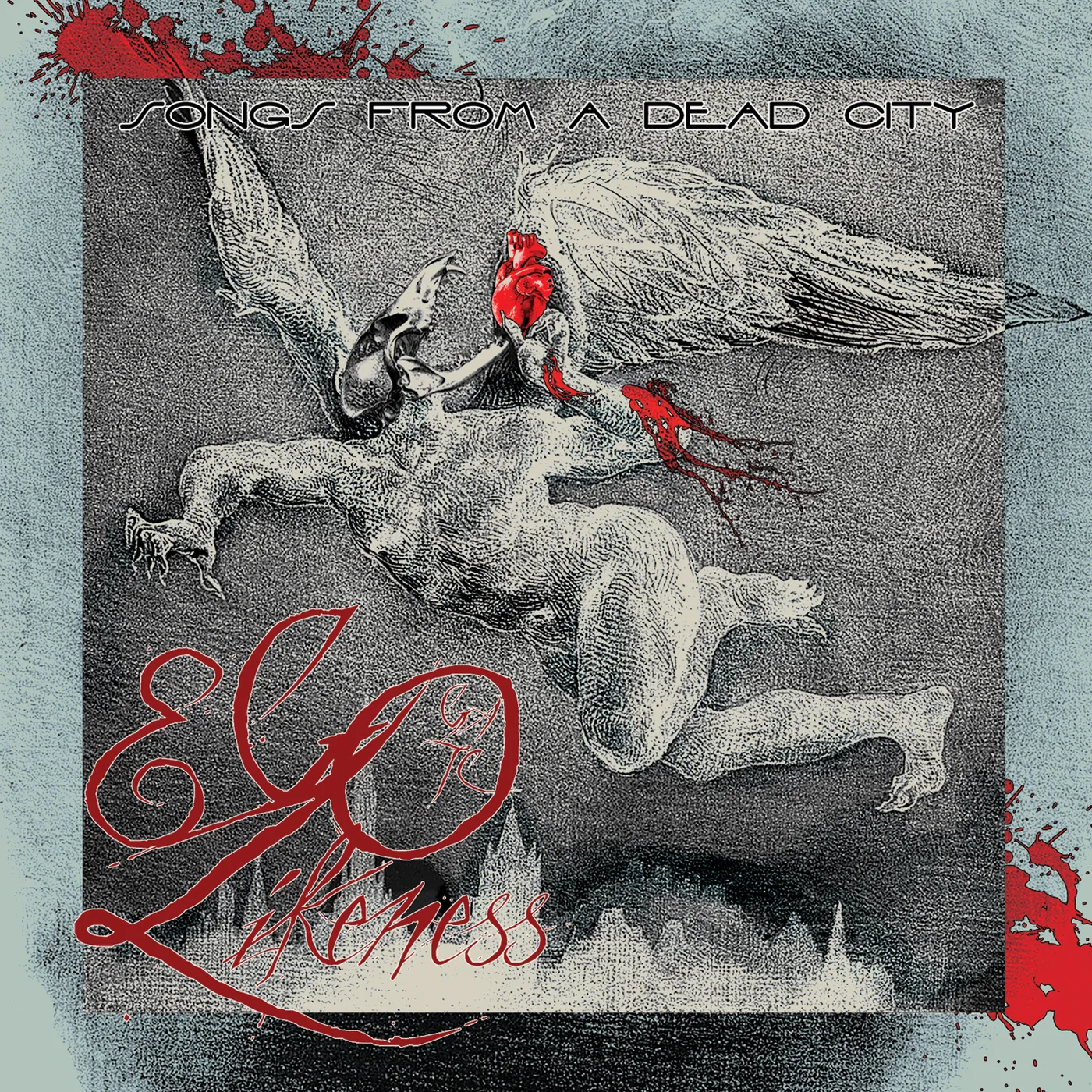 Ego Likeness SONGS FROM A DEAD CITY CD