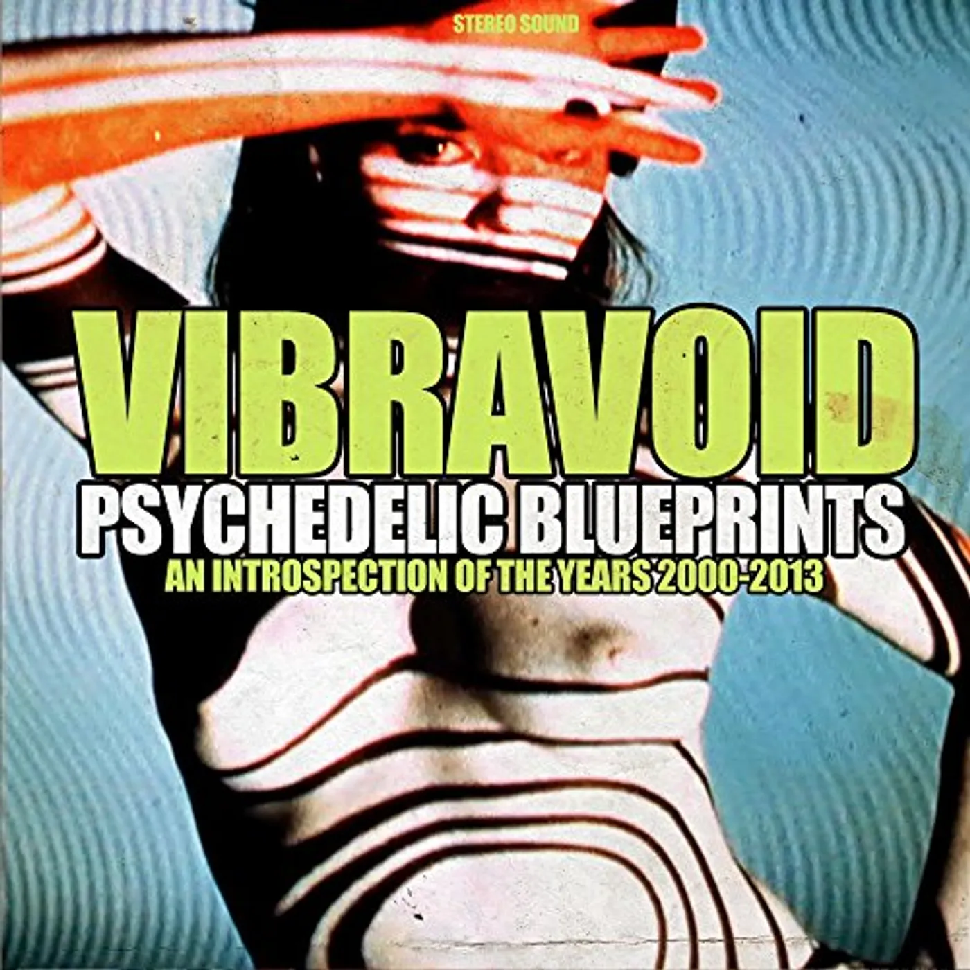 Vibravoid PSYCHEDELIC BLUEPRINTS CD
