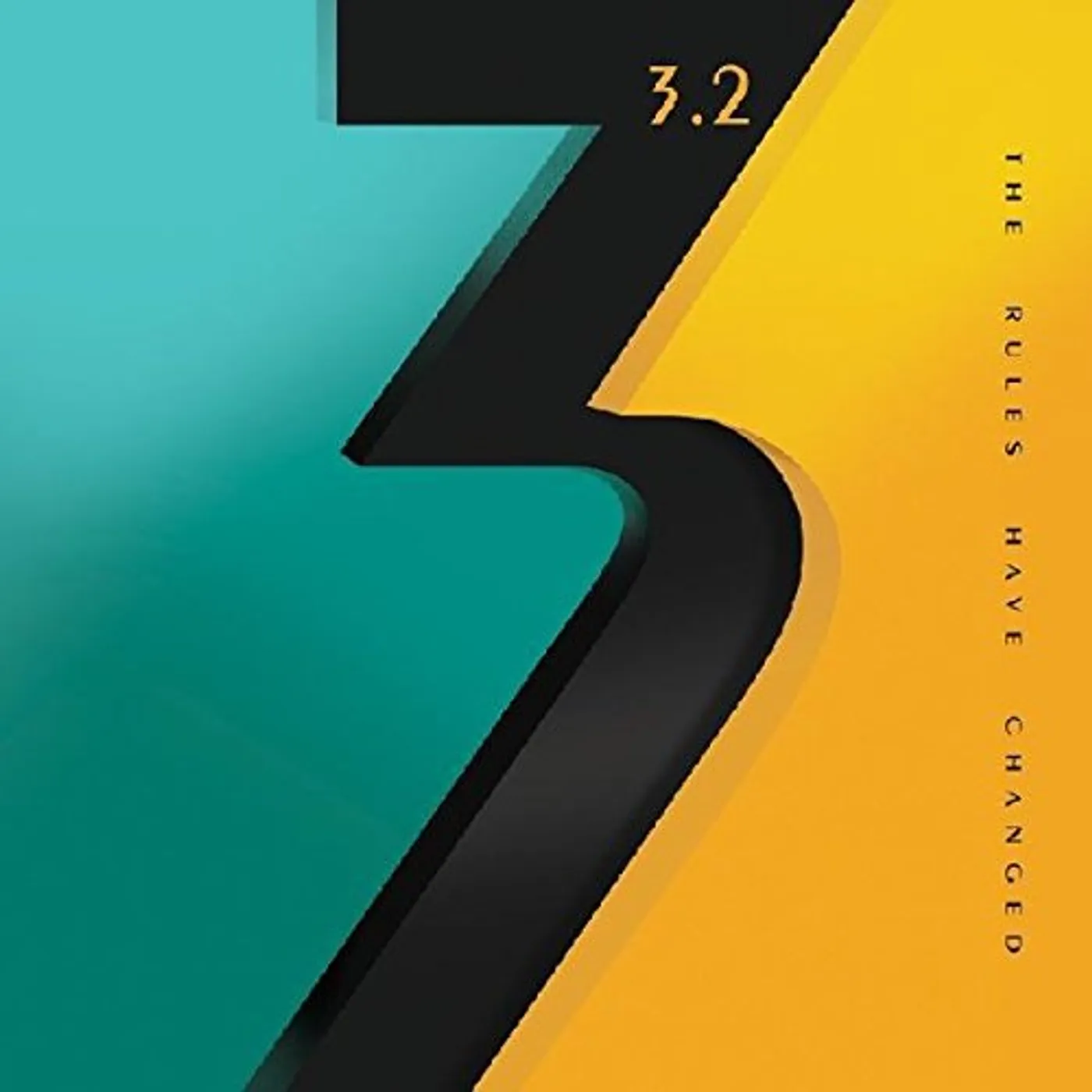 3.2 RULES HAVE CHANGED CD