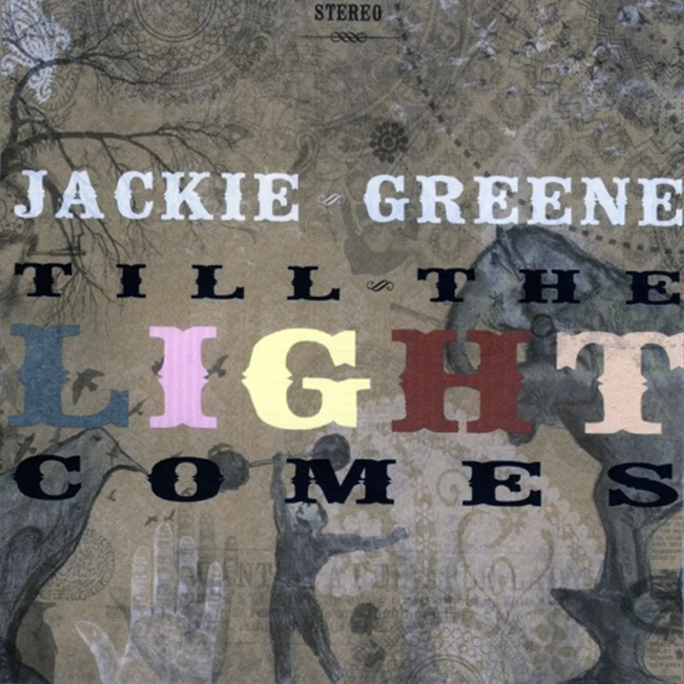 Jackie Greene Till The Light Comes Vinyl Record