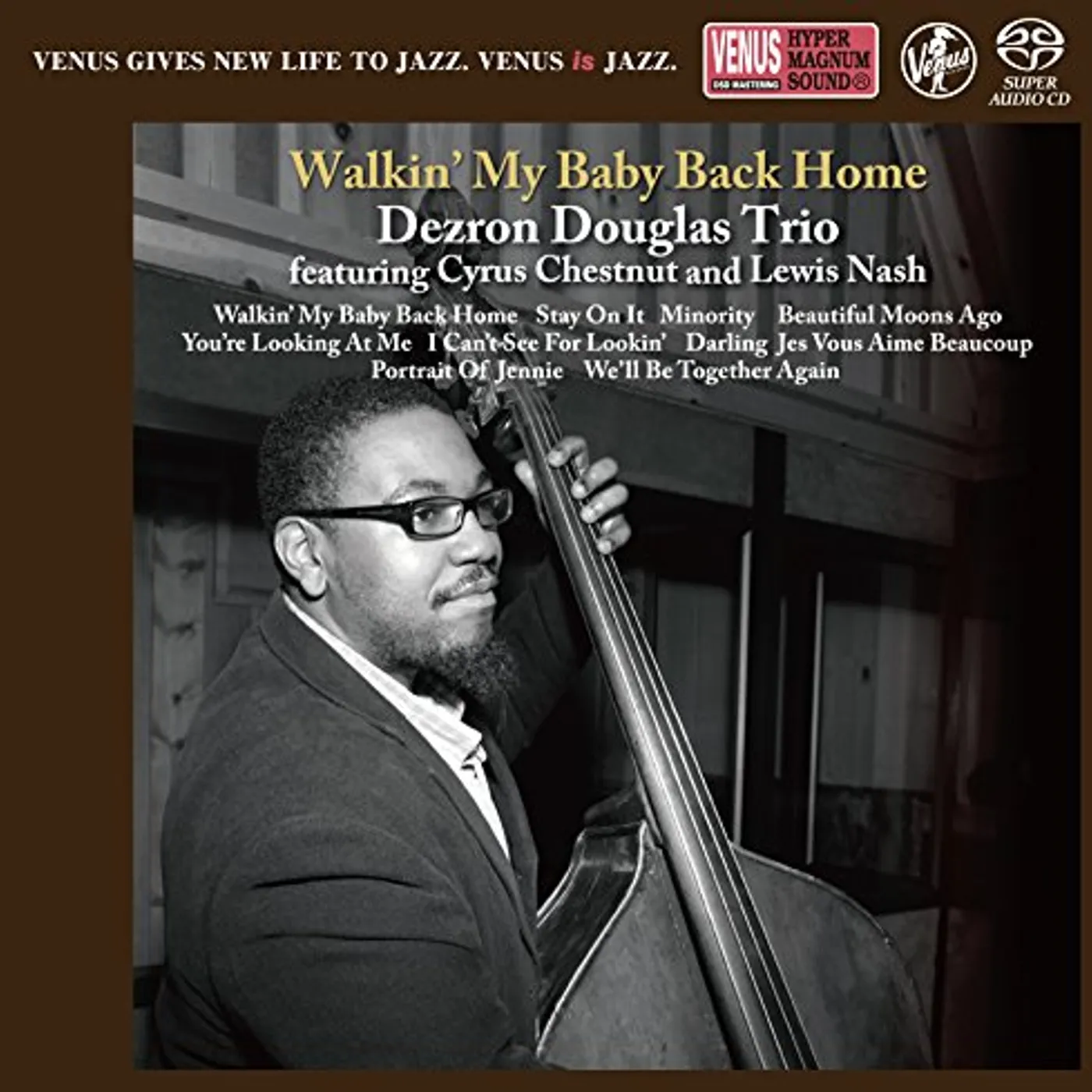 Dezron Douglas WALKIN MY BABY BACK HOME CD Super Audio CD