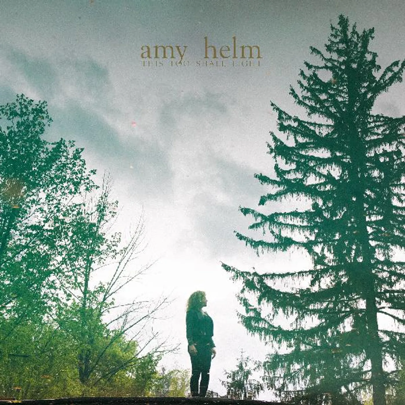 Amy Helm THIS TOO SHALL LIGHT CD