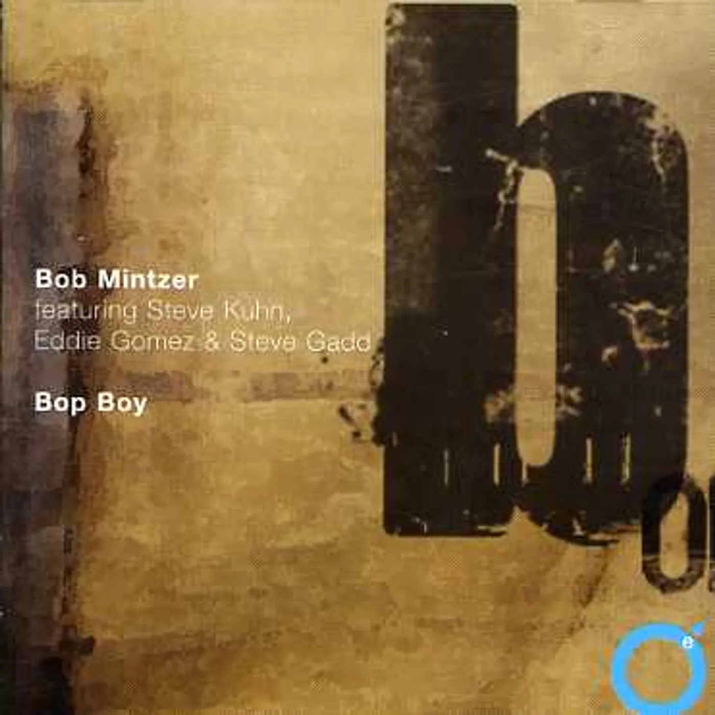 Bob Mintzer BOP BOY CD